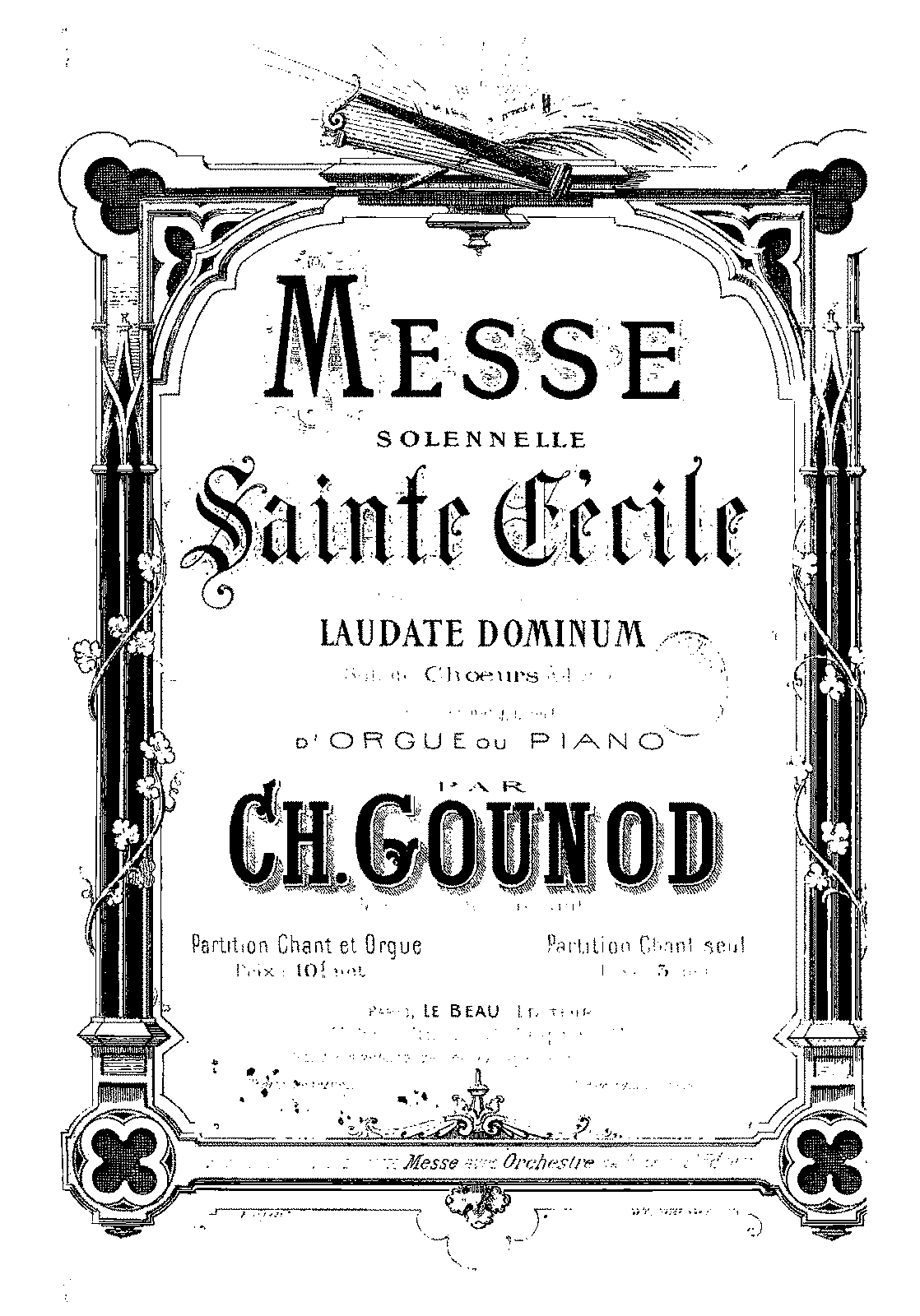 Messe Solennelle De Sainte-Cécile, CG 56 (Gounod, Charles) - IMSLP