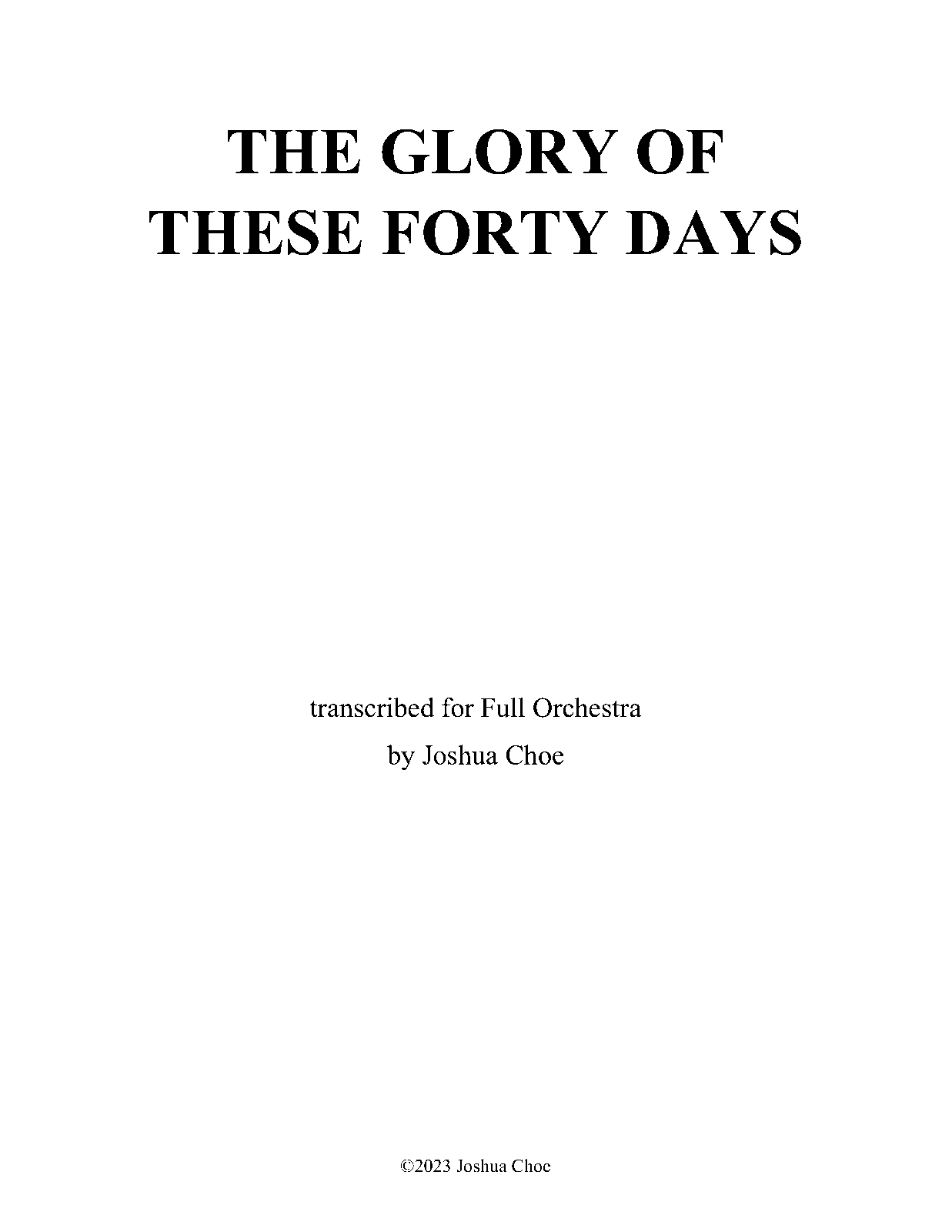The glory of these forty days choe joshua imslp