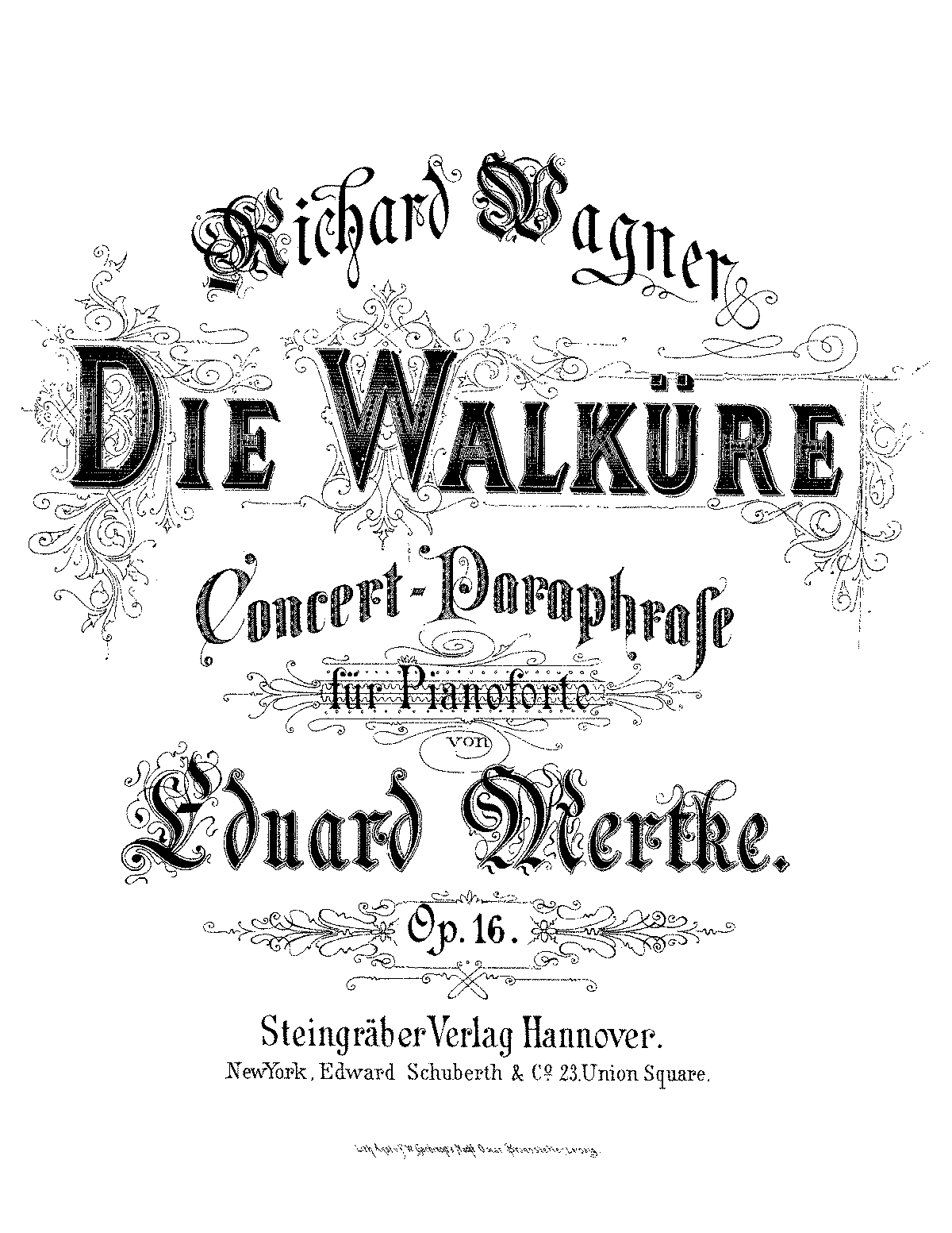 Concert-Paraphrase über 'Die Walküre', Op.16 (Mertke, Eduard) - IMSLP
