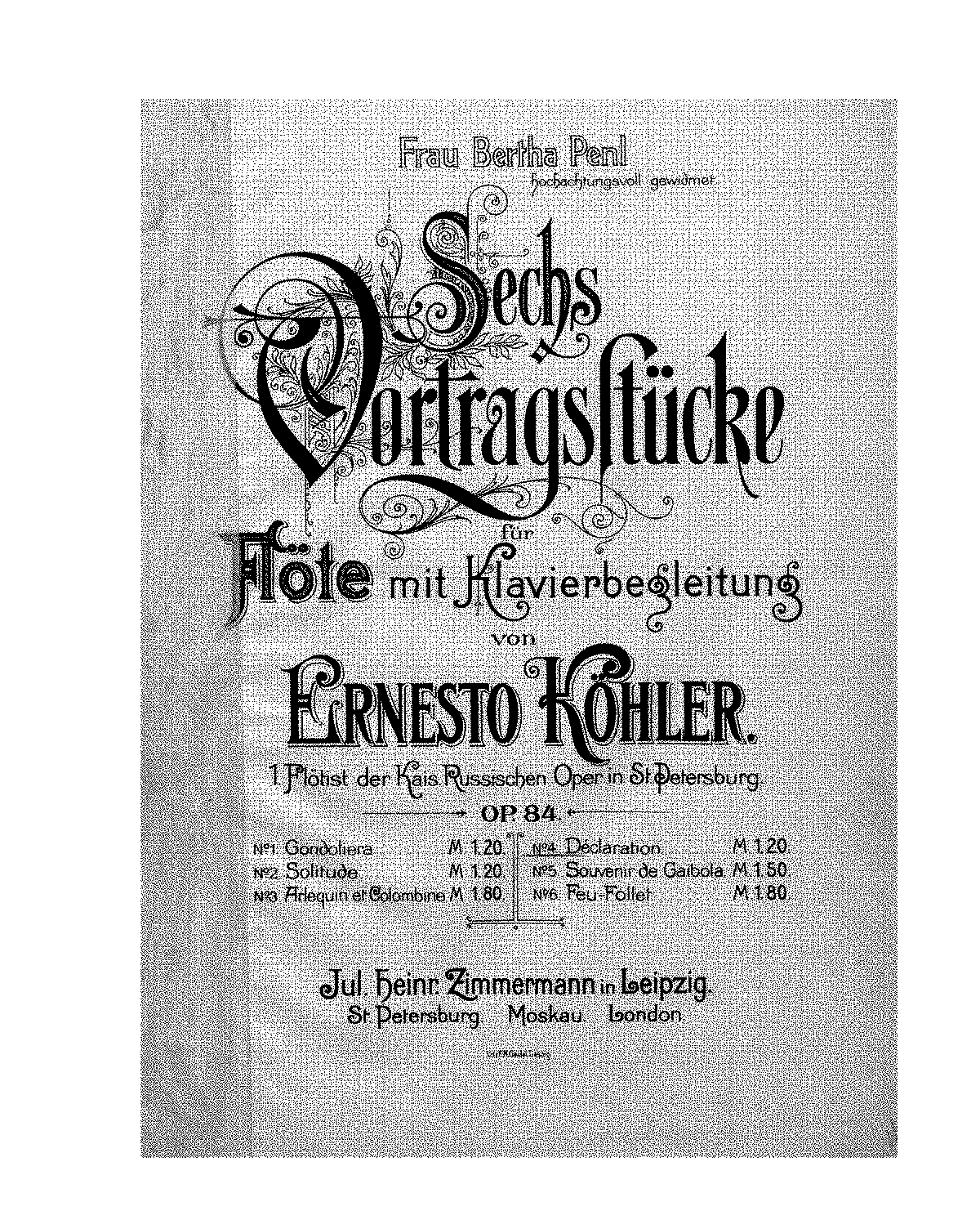 6 Vortragsstücke, Op.84 (Köhler, Ernesto) - IMSLP