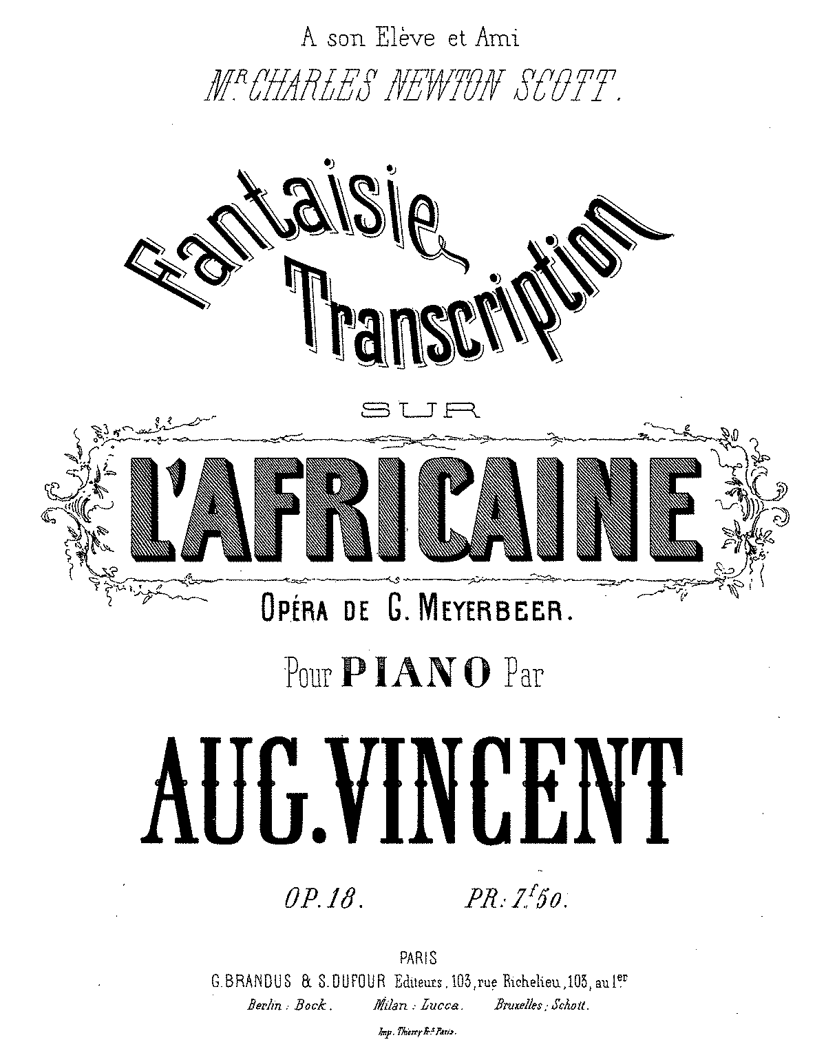 Fantaisie Transcription Sur 'L'Africaine', Op.18 (Vincent, Auguste) - IMSLP