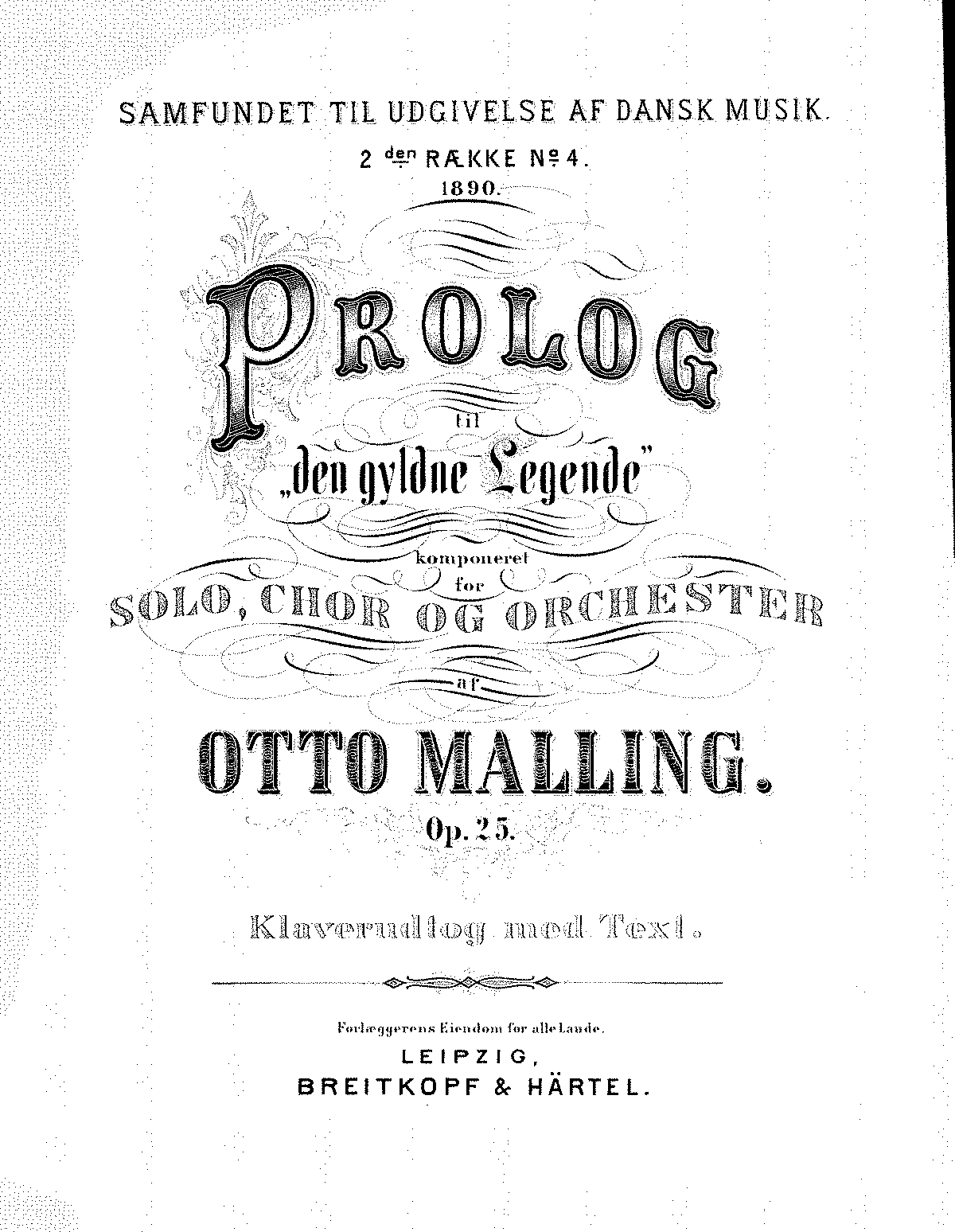 Prolog Til 'den Gyldne Legende', Op.25 (Malling, Otto) - IMSLP