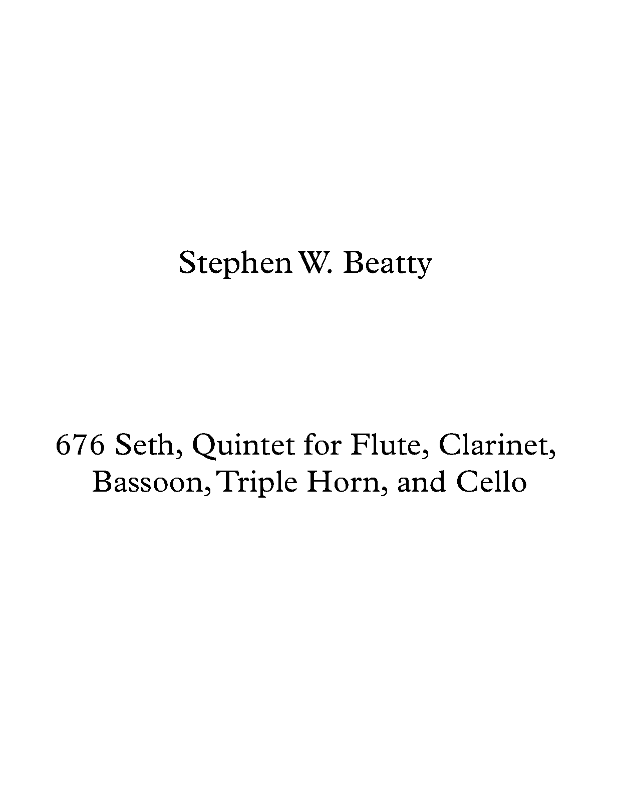 Quintet for Woodwinds, Horn and Cello, Op.676 (Beatty, Stephen W.) IMSLP