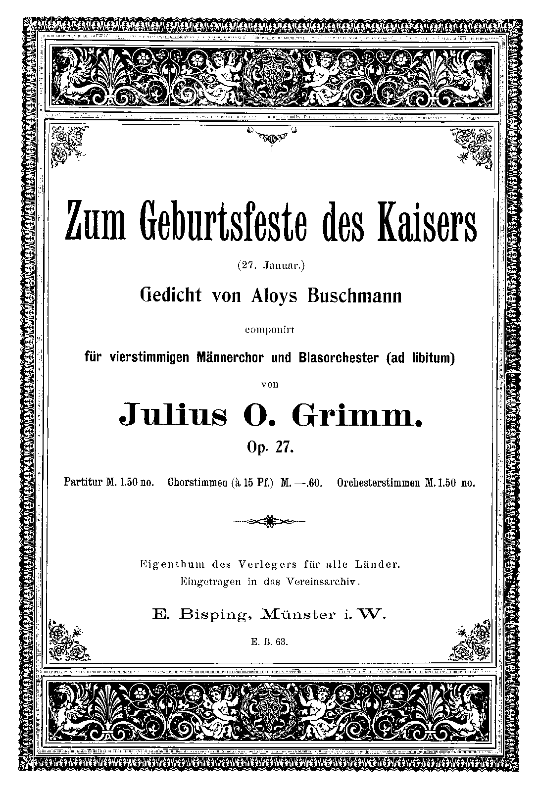Zum Geburtsfeste des Kaisers, Op.27 (Grimm, Julius Otto) IMSLP