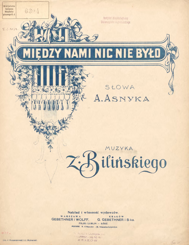 Między Nami Część 2 Klasa 5 Między nami nic nie było, Op.12 (Biliński, Antoni Zygmunt) - IMSLP