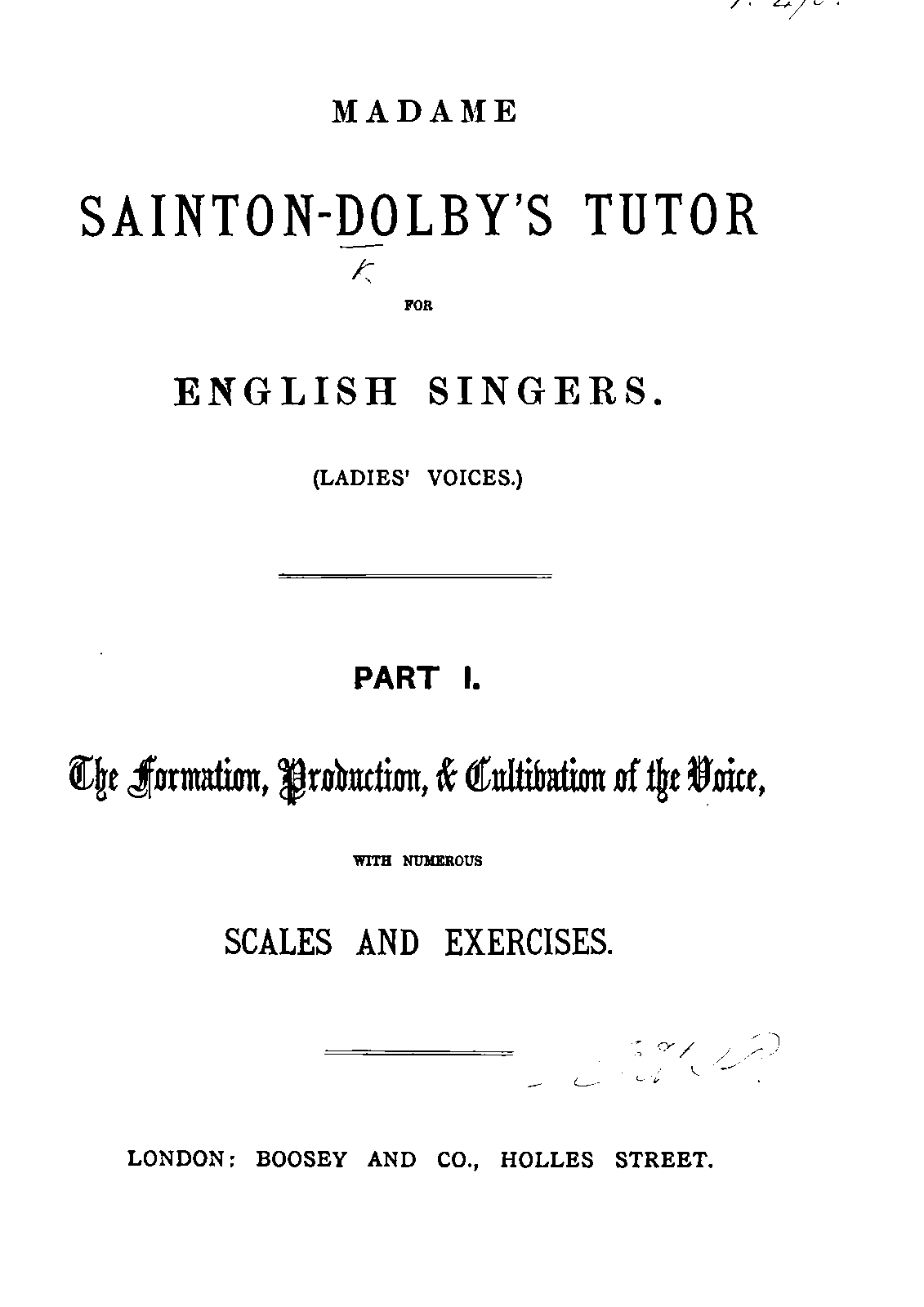 Madame SaintonDolby�s Tutor for English Singers (Sainton