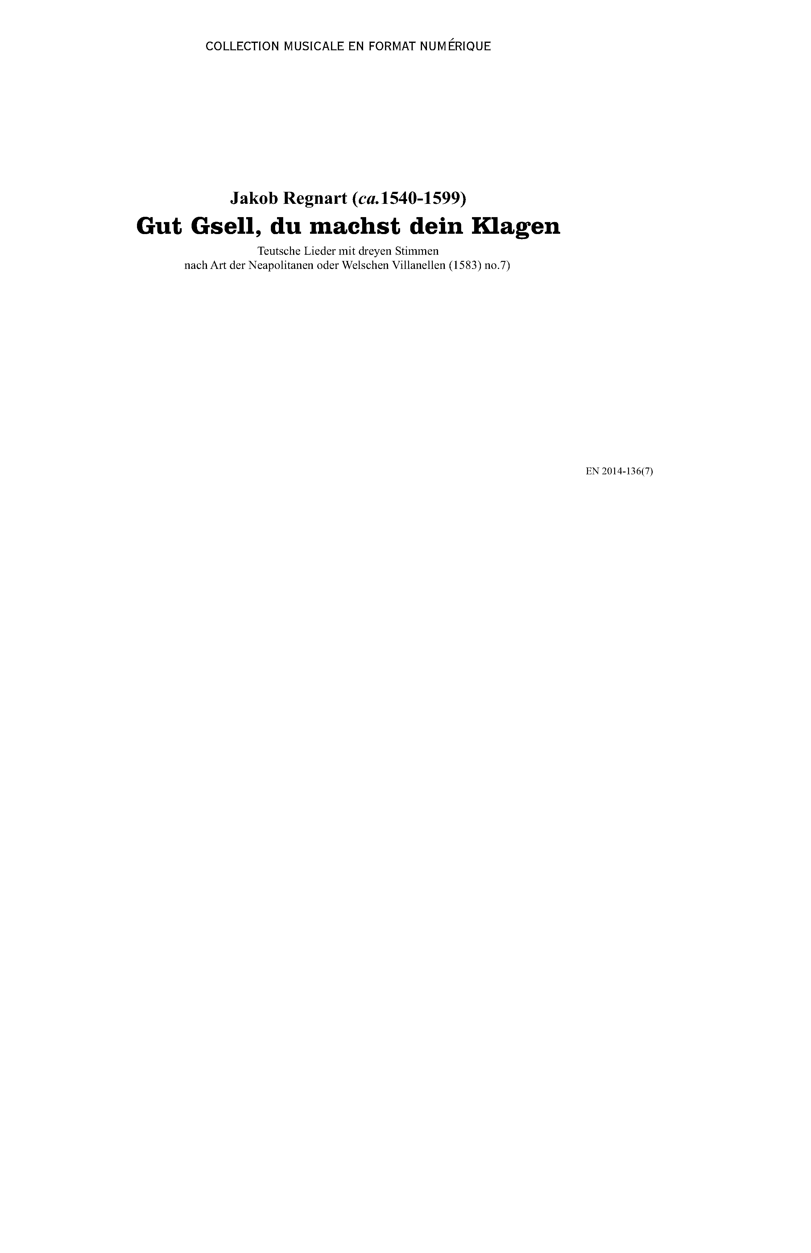 File:PMLP546179-Regnart J - Gut Gsell, du machst dein Klagen (3vx) - EN2014-136(7).PDF