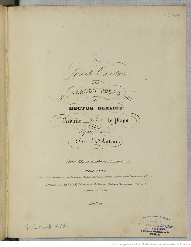 File:PMLP40596-Grande ouverture des francs juges -...-Berlioz Hector btv1b525029905.pdf