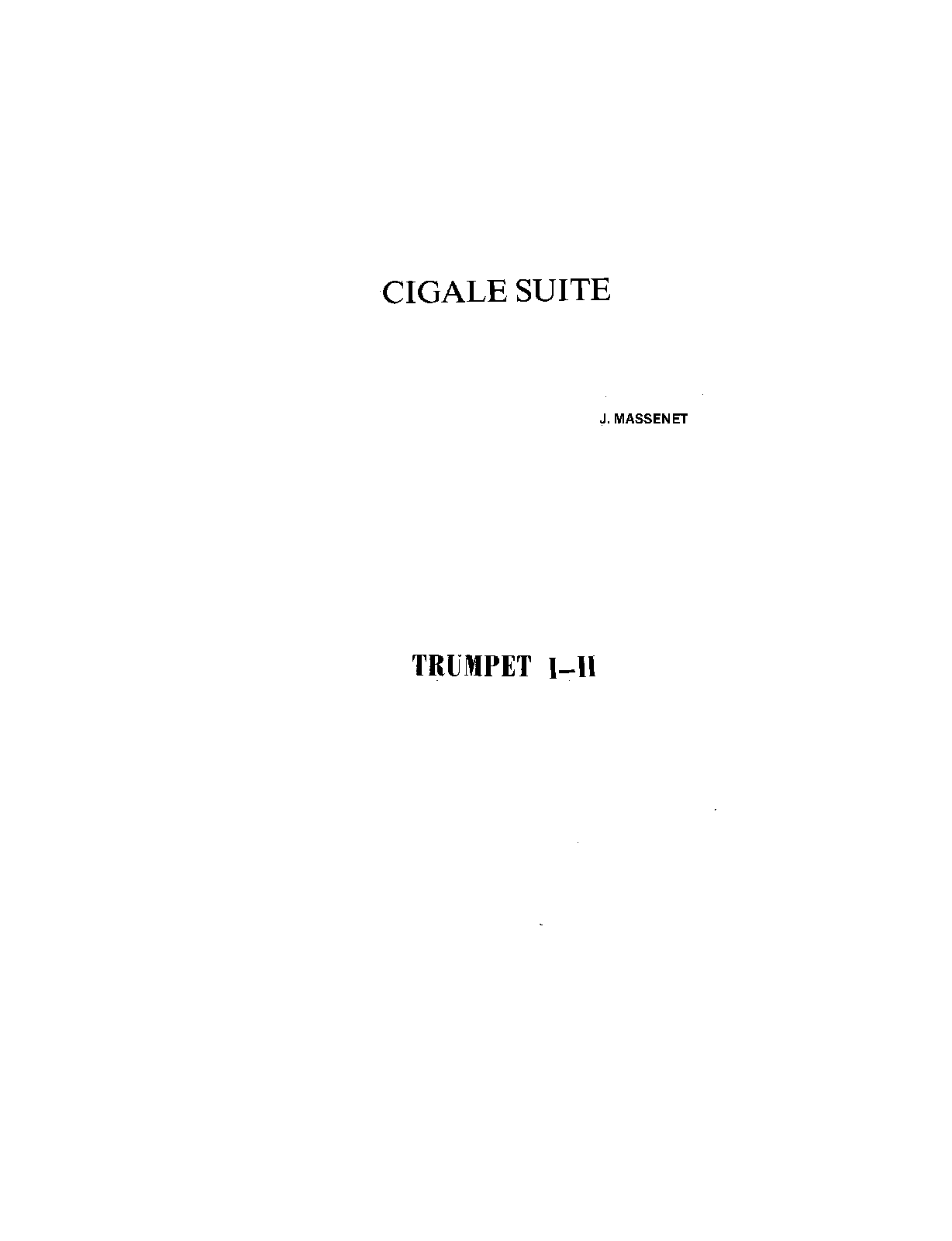 File:PMLP11083-Massenet-Cigale-Suite - 06 Trumpet 1-3.pdf