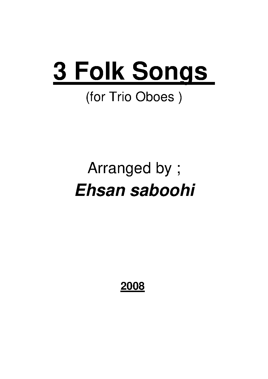 3 Folk Songs for Oboe Trio (Saboohi, Ehsan) IMSLP