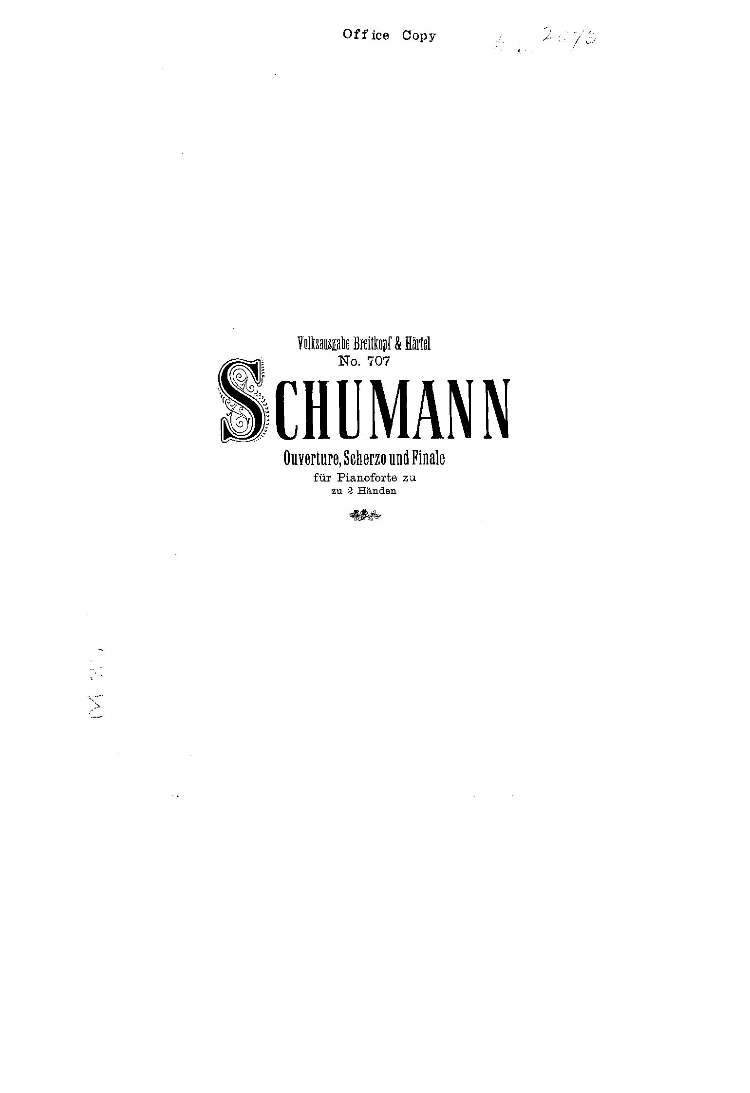 Overture, Scherzo and Finale, Op.52 (Schumann, Robert) IMSLP Free