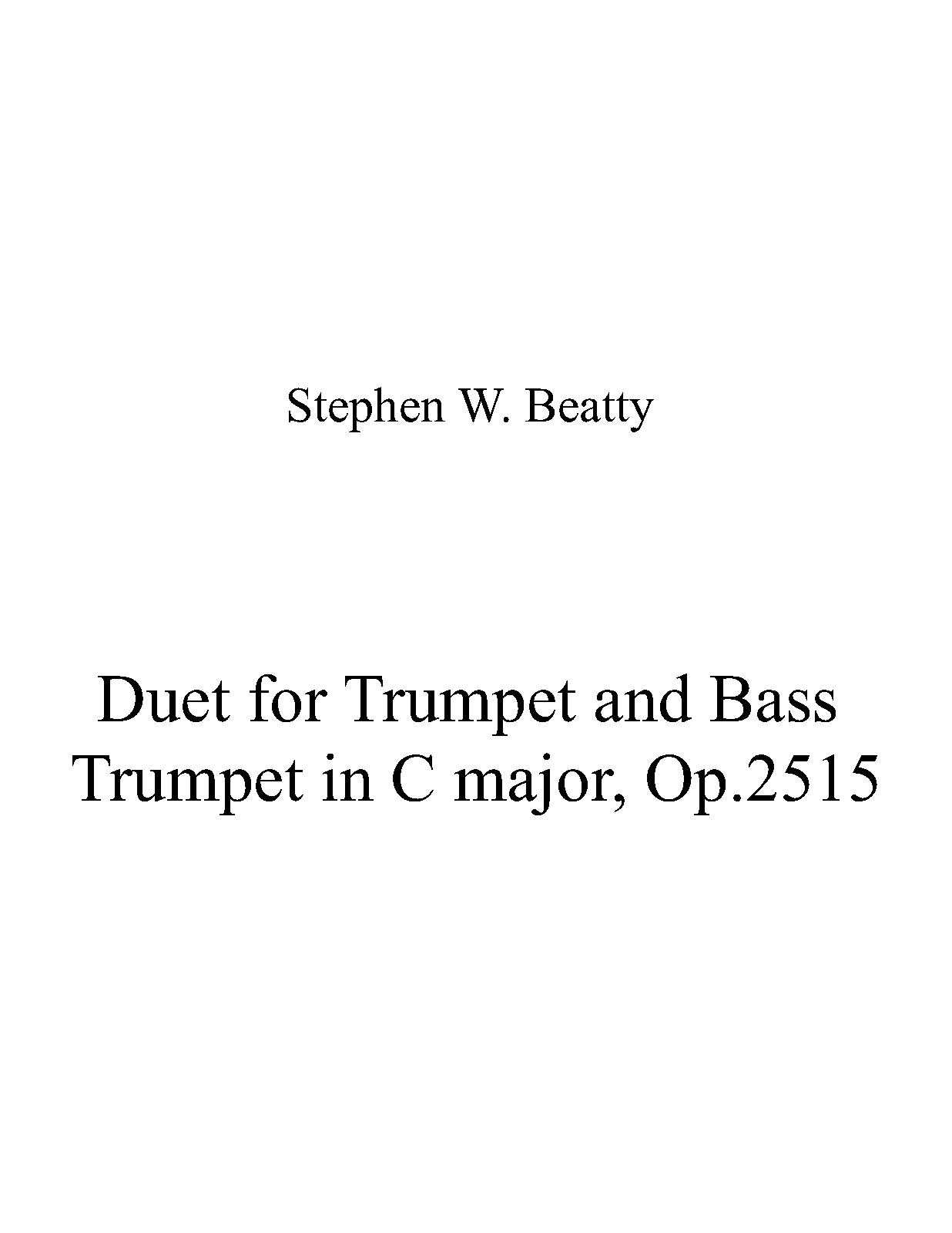 Duet for Trumpet and Bass Trumpet in C major, Op.2515 (Beatty, Stephen