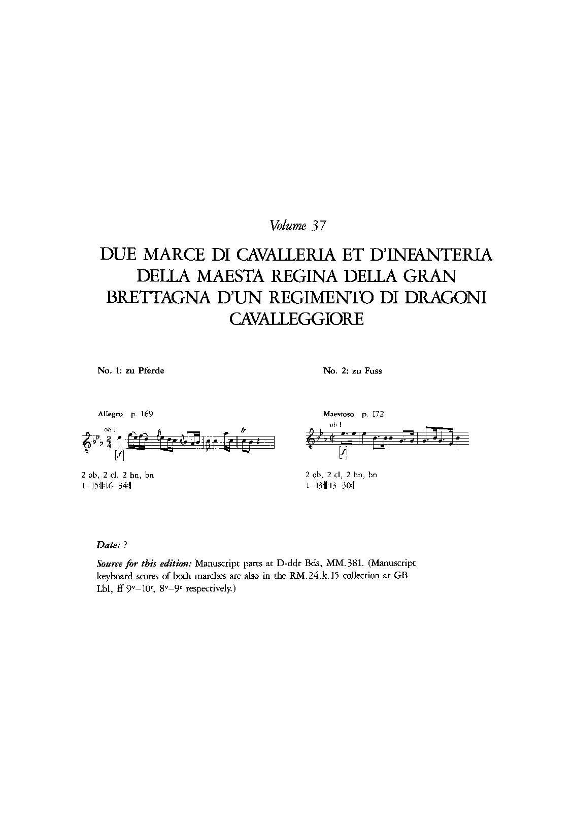 2 marce di Cavalleria et d'infanteria della Maesta Regina della gran brettagna d'un Regimento di Dragoni Cavalleggiore