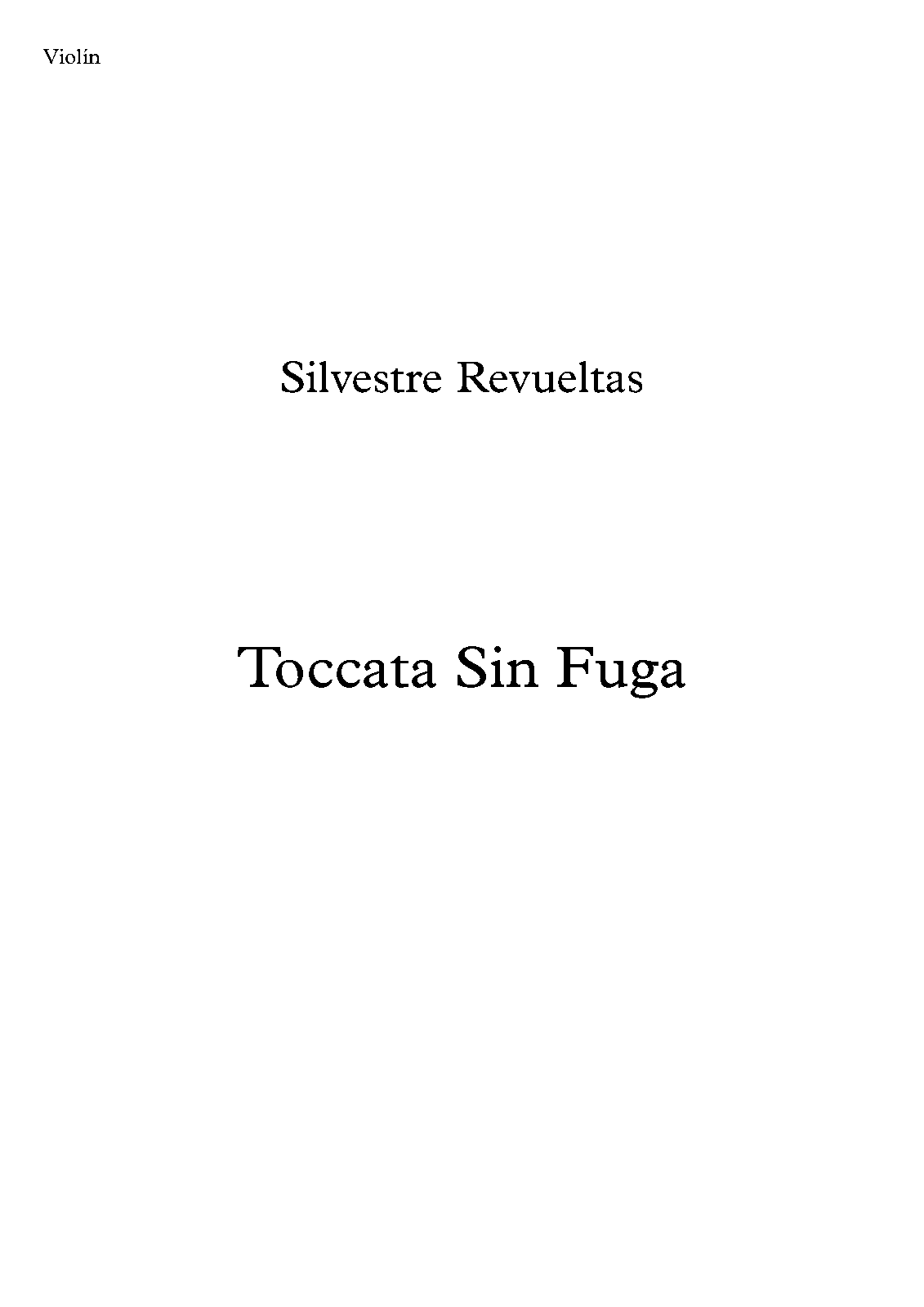 File:PMLP1022682-Revueltas - Toccata (sin Fuga) (Violín).pdf