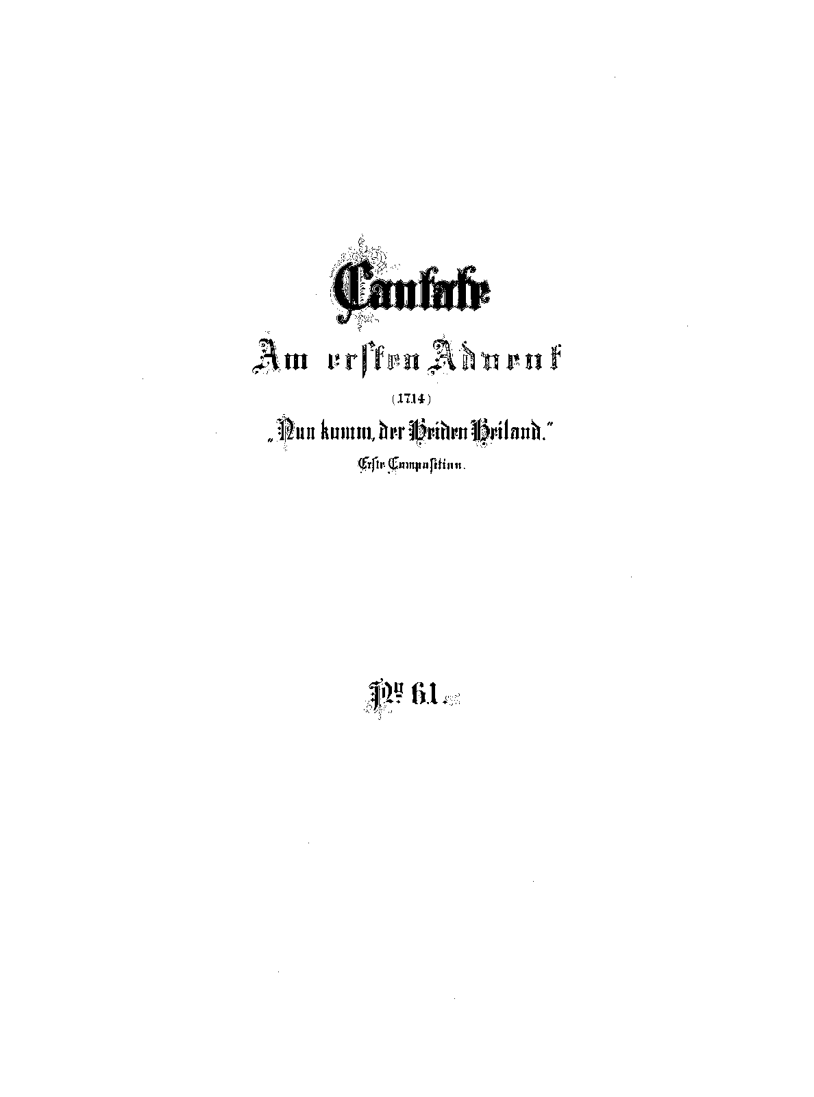 Nun komm, der Heiden Heiland, BWV 61 (Bach, Johann Sebastian) IMSLP