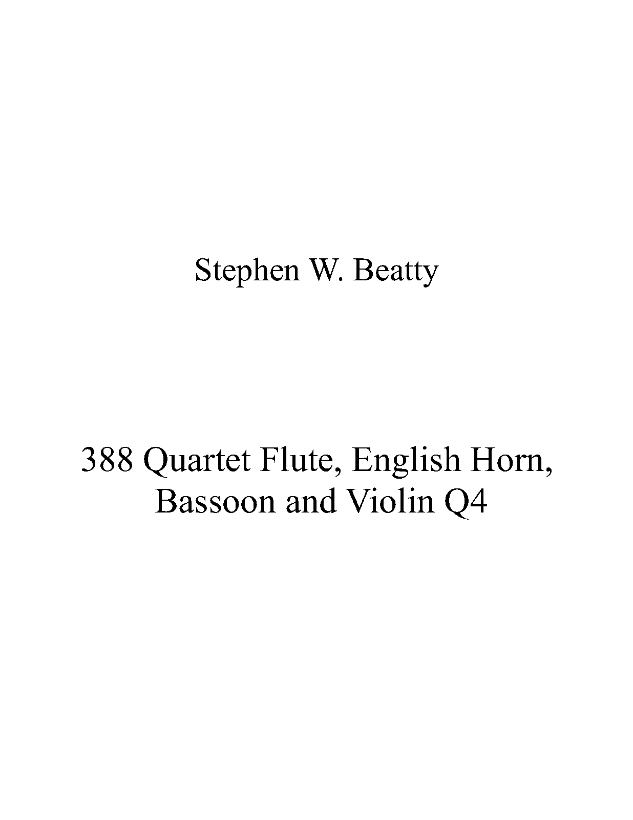 Quartet Flute, English Horn, Bassoon and Violin, Op.388 (Beatty