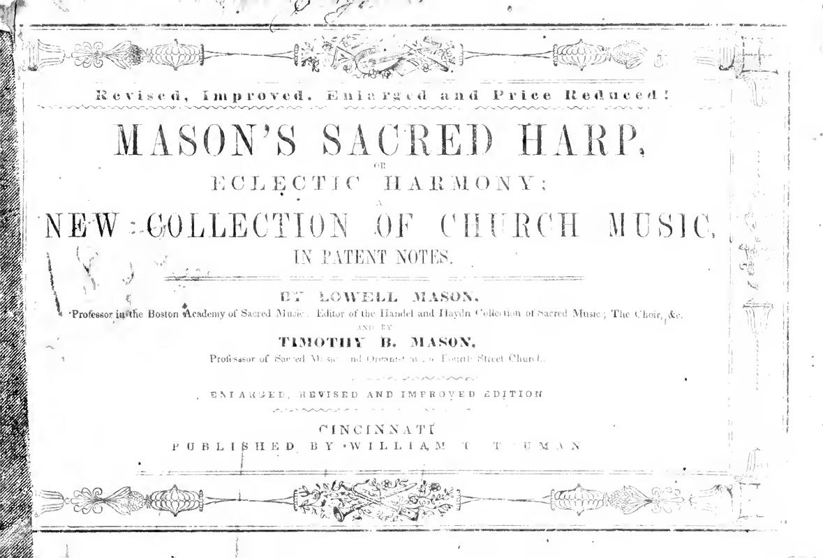 The Sacred Harp or Eclectic Harmony (Mason, Lowell) IMSLP