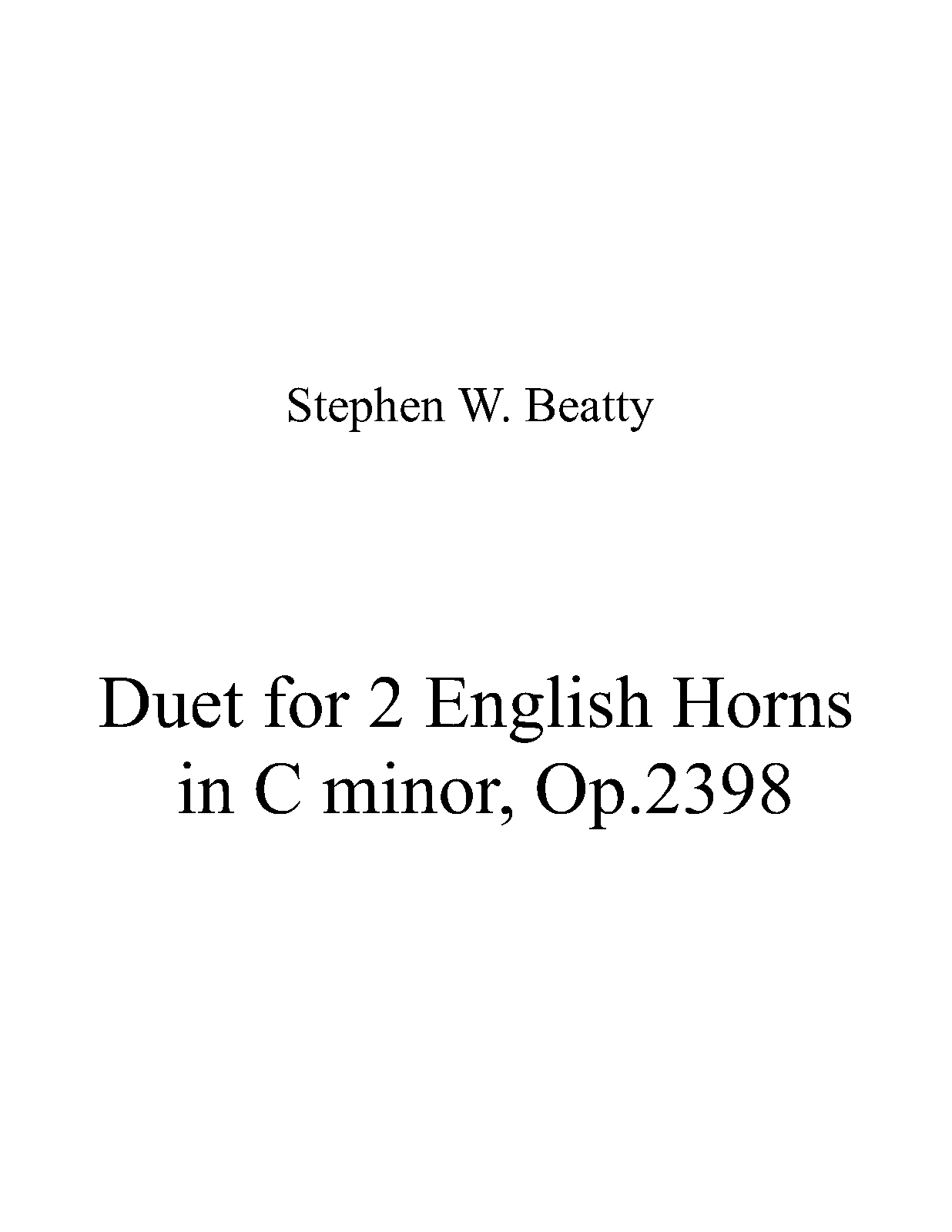 Duet for 2 English Horns in C minor, Op.2398 (Beatty, Stephen W.) IMSLP