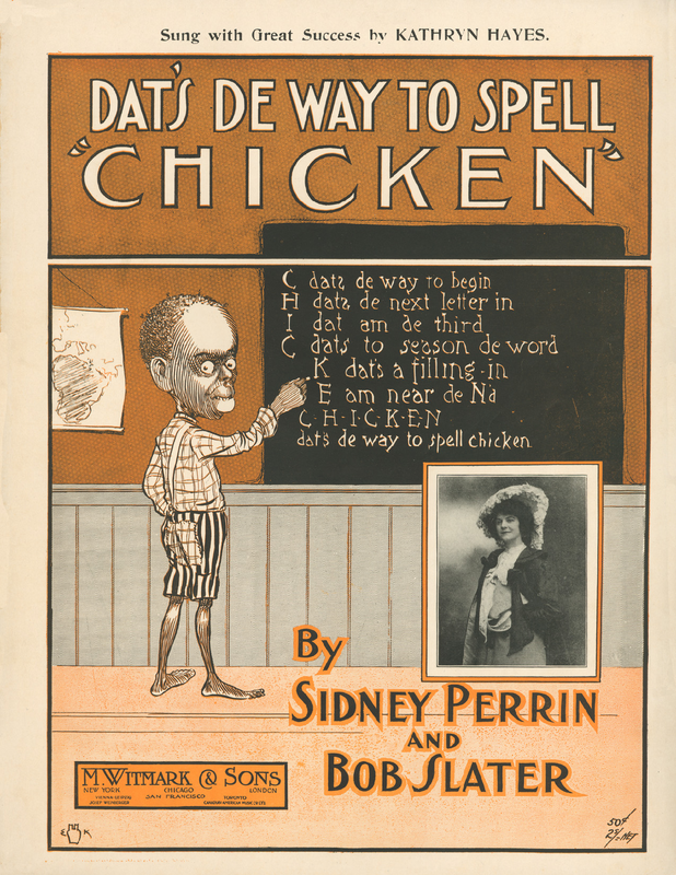 Dat's De Way to Spell 'Chicken' (Perrin, Sid L.) - IMSLP