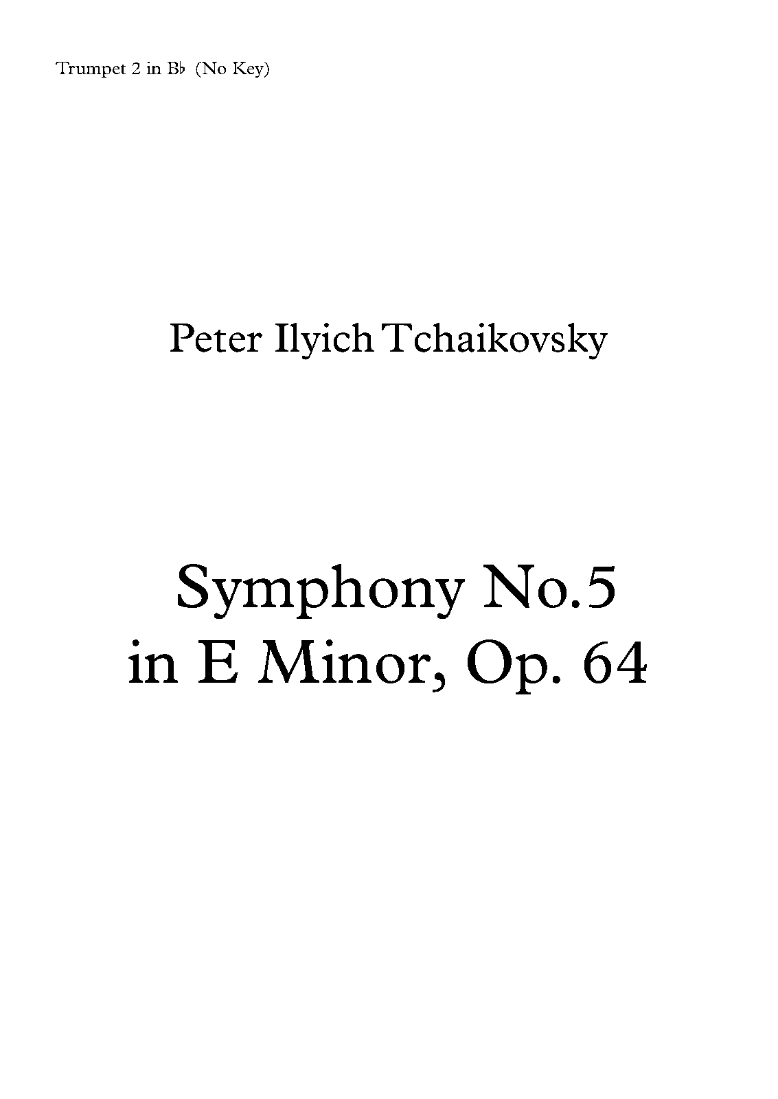 File:PMLP02739-Tchaikovsky Symphony No 5 - Trumpet 2 in Bb (No Key).pdf