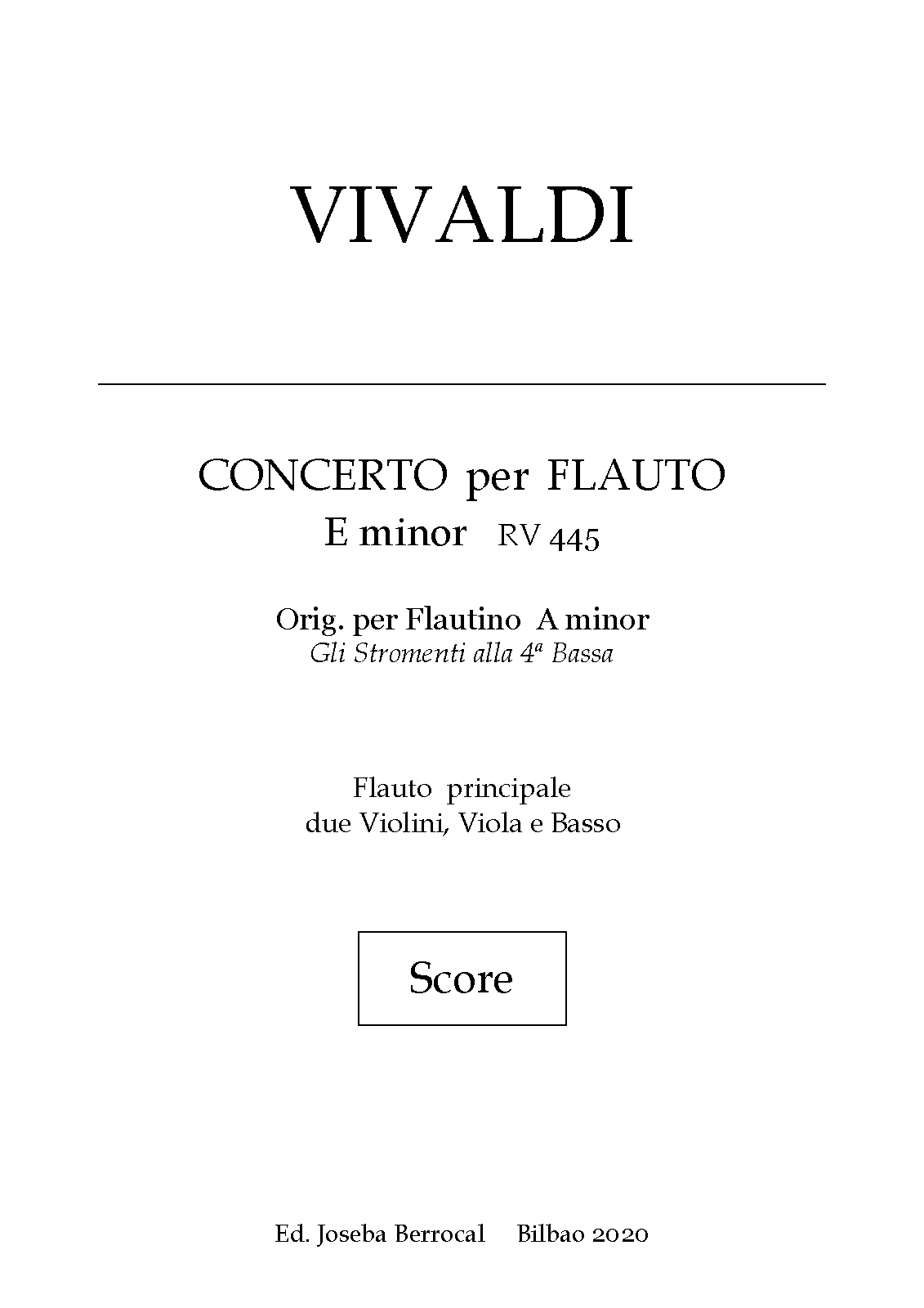 File:PMLP943182-VIVALDI Flauto Concerto, transp. mim RV 445 ALL FILES (ed. Joseba).pdf