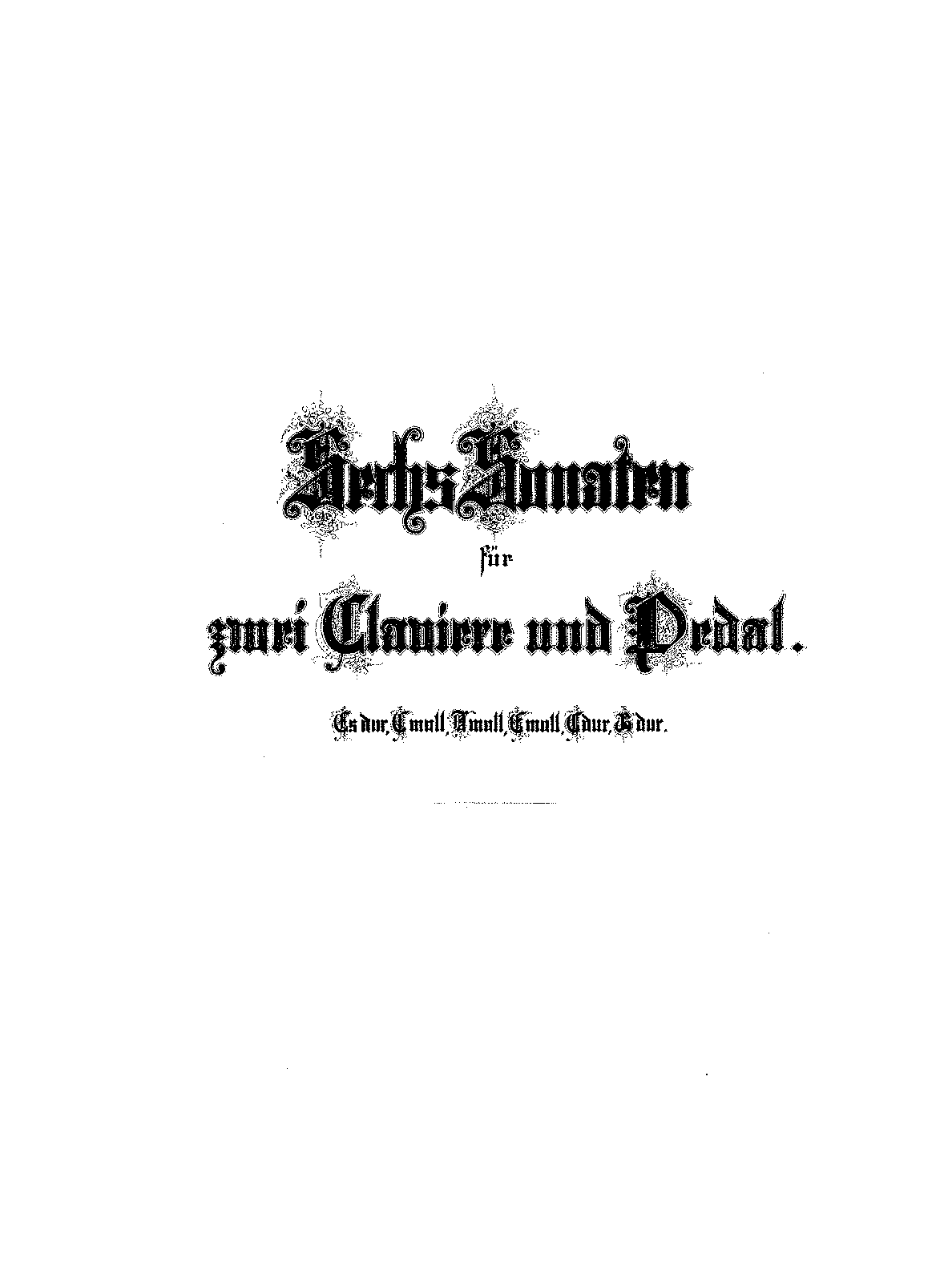 Trio Sonatas for Organ, BWV 525-530 (Bach, Johann Sebastian 