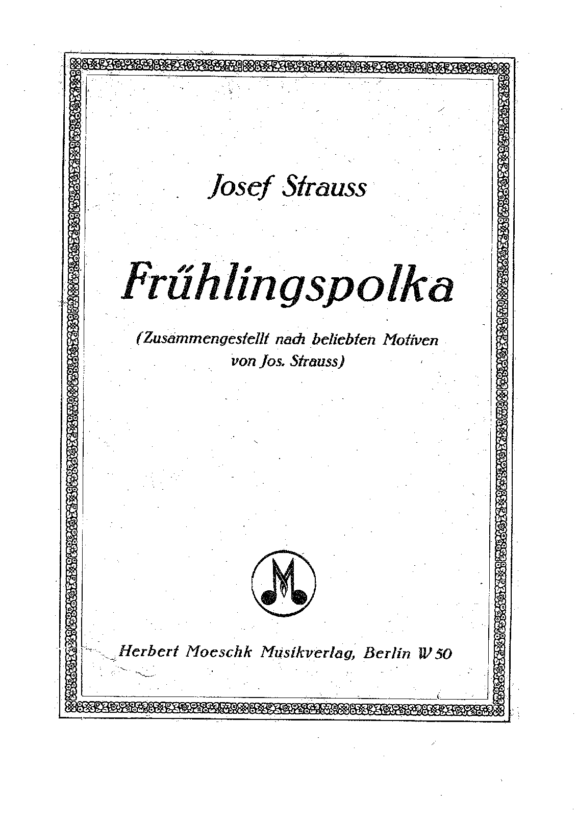 File:PMLP1205647-Frühlingspolka Josef Strauss nach beliebten Motiven von J. Strass Klavier.pdf