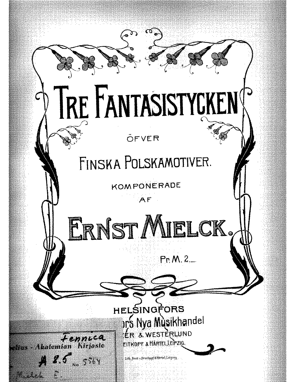 3 Fantasy Pieces on Finnish Polska Motifs (Mielck, Ernst) - IMSLP