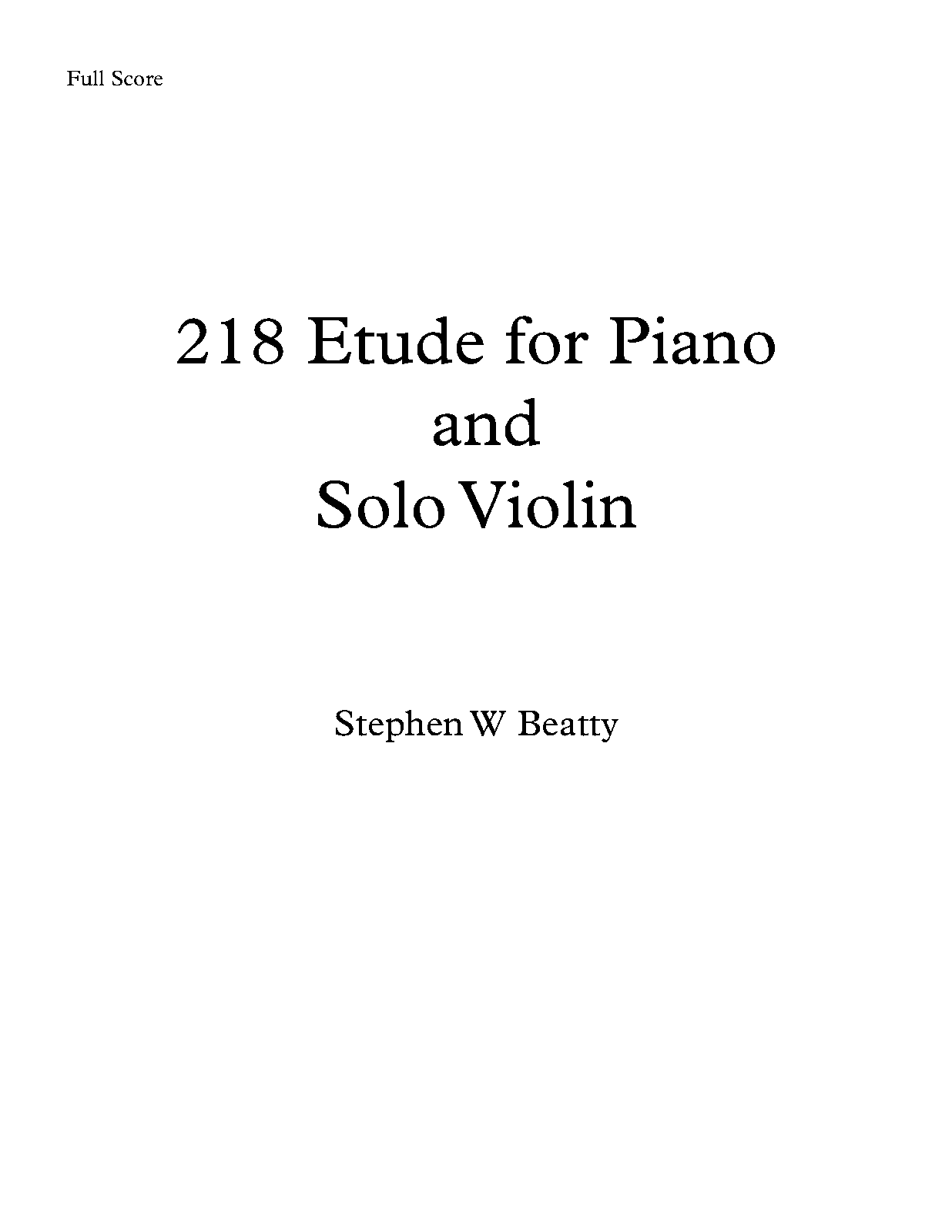 Etude for Violin and Piano, Op.218 (Beatty, Stephen W.) IMSLP