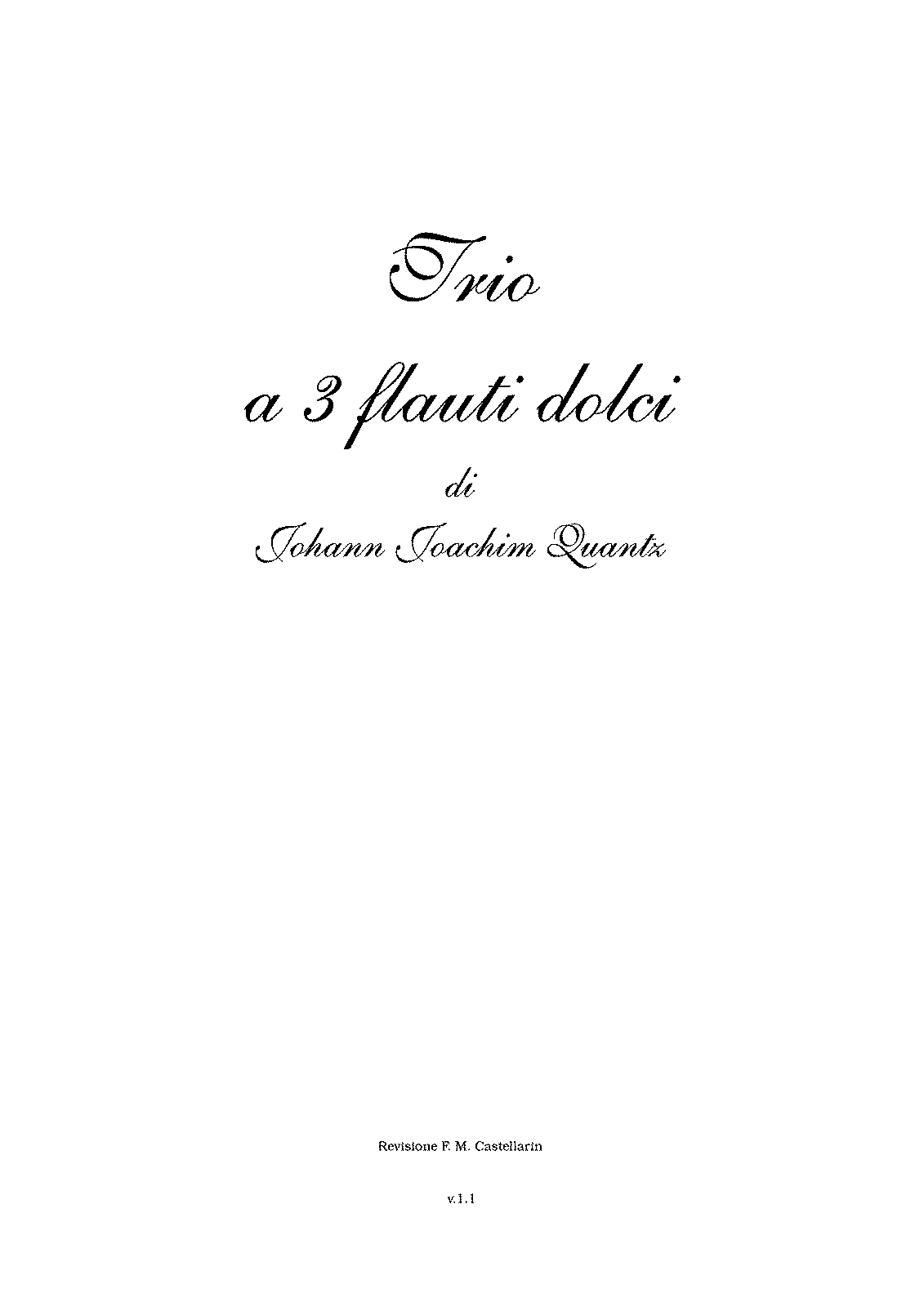 Trio a 3 flauti traversi, QV 3:3.1 (Quantz, Johann Joachim) - IMSLP