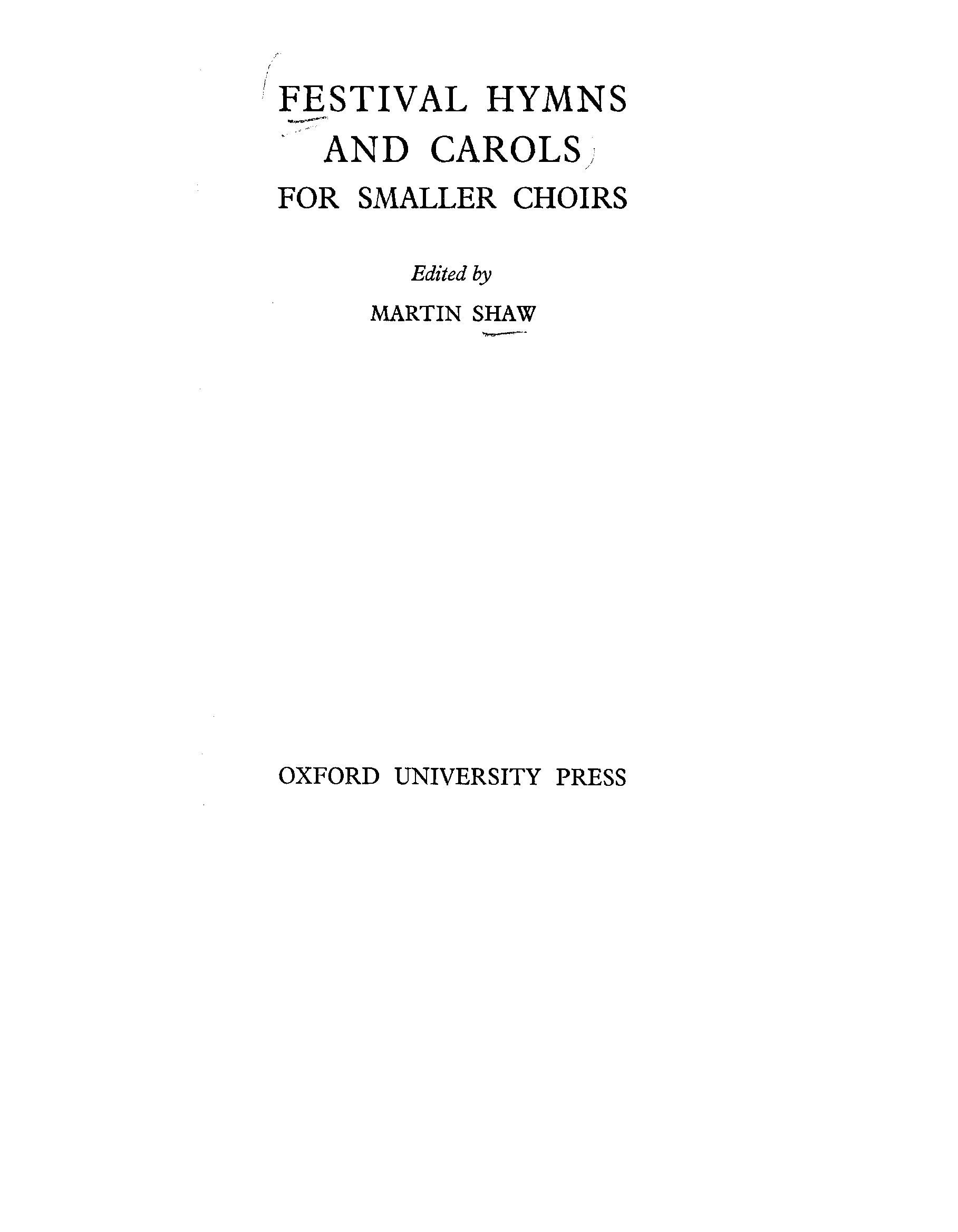 Festival Hymns and Carols for Smaller Choirs (Shaw, Martin) IMSLP