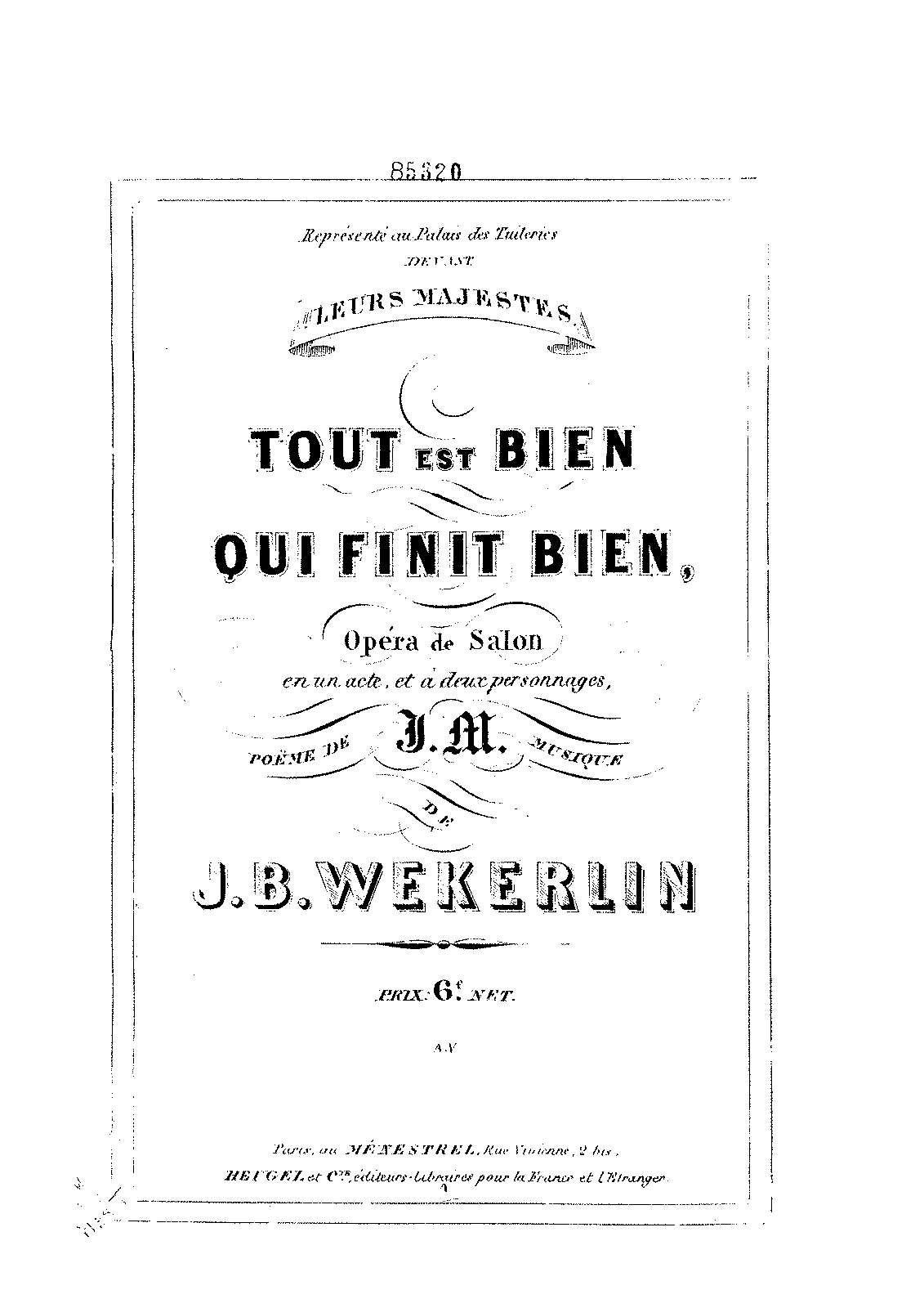 Tout Est Bien Qui Finit Bien (Weckerlin, Jean-Baptiste) - IMSLP