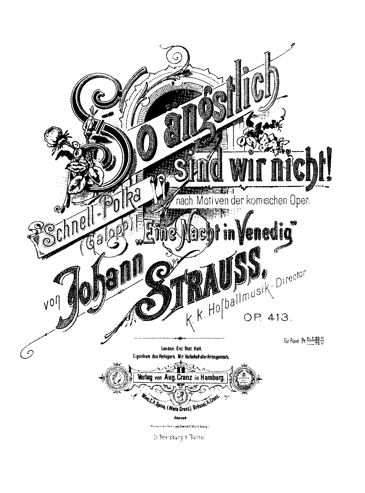 So ängstlich sind wir nicht, Op.413