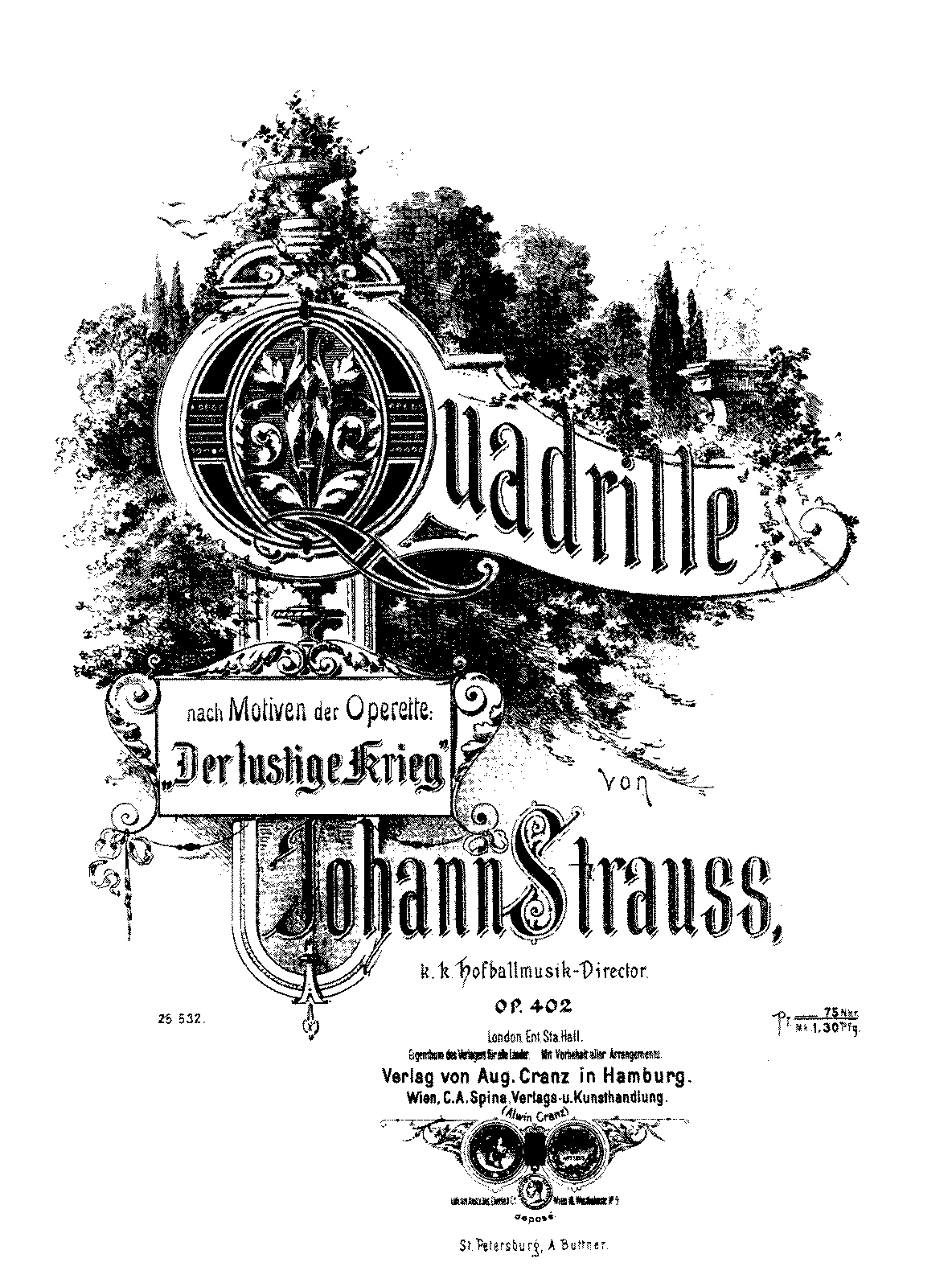 Quadrille nach Motiven der Operette Der lustige Krieg, Op.402