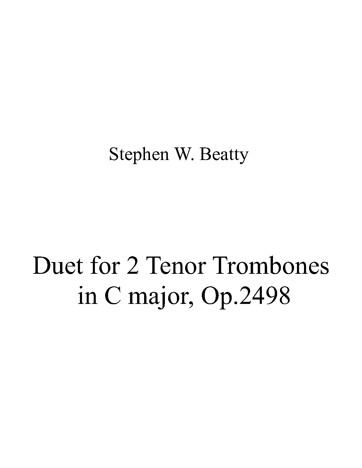 Duet for 2 Tenor Trombones in C major, Op.2498 (Beatty, Stephen W.) IMSLP