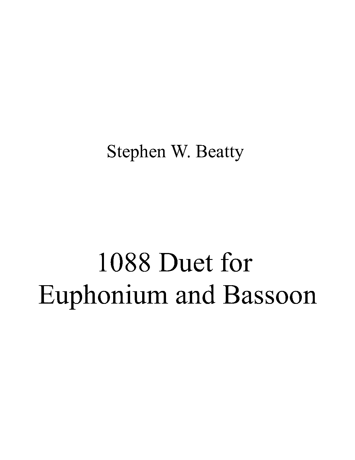 Duet for Bassoon and Euphonium, Op.1088 (Beatty, Stephen W.) IMSLP