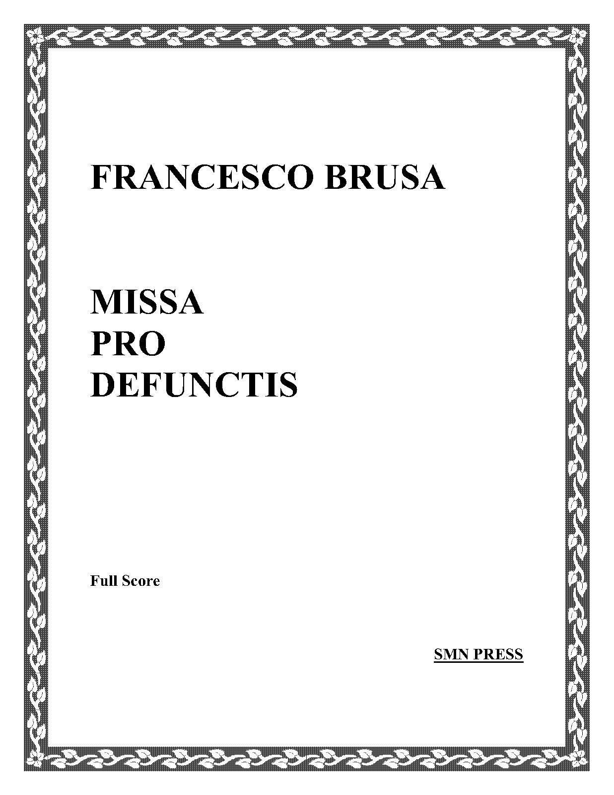 Missa Pro Defunctis (Brusa, Francesco) - IMSLP