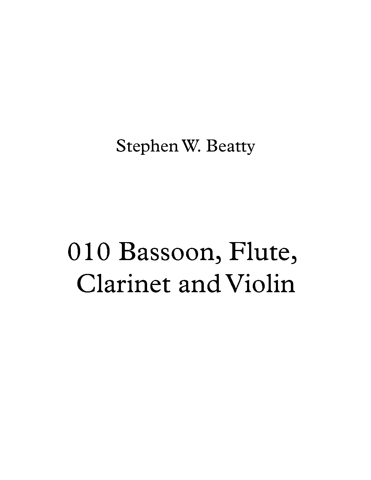 Quartet for Flute, Bassoon and Violin, Op.10 (Beatty, Stephen