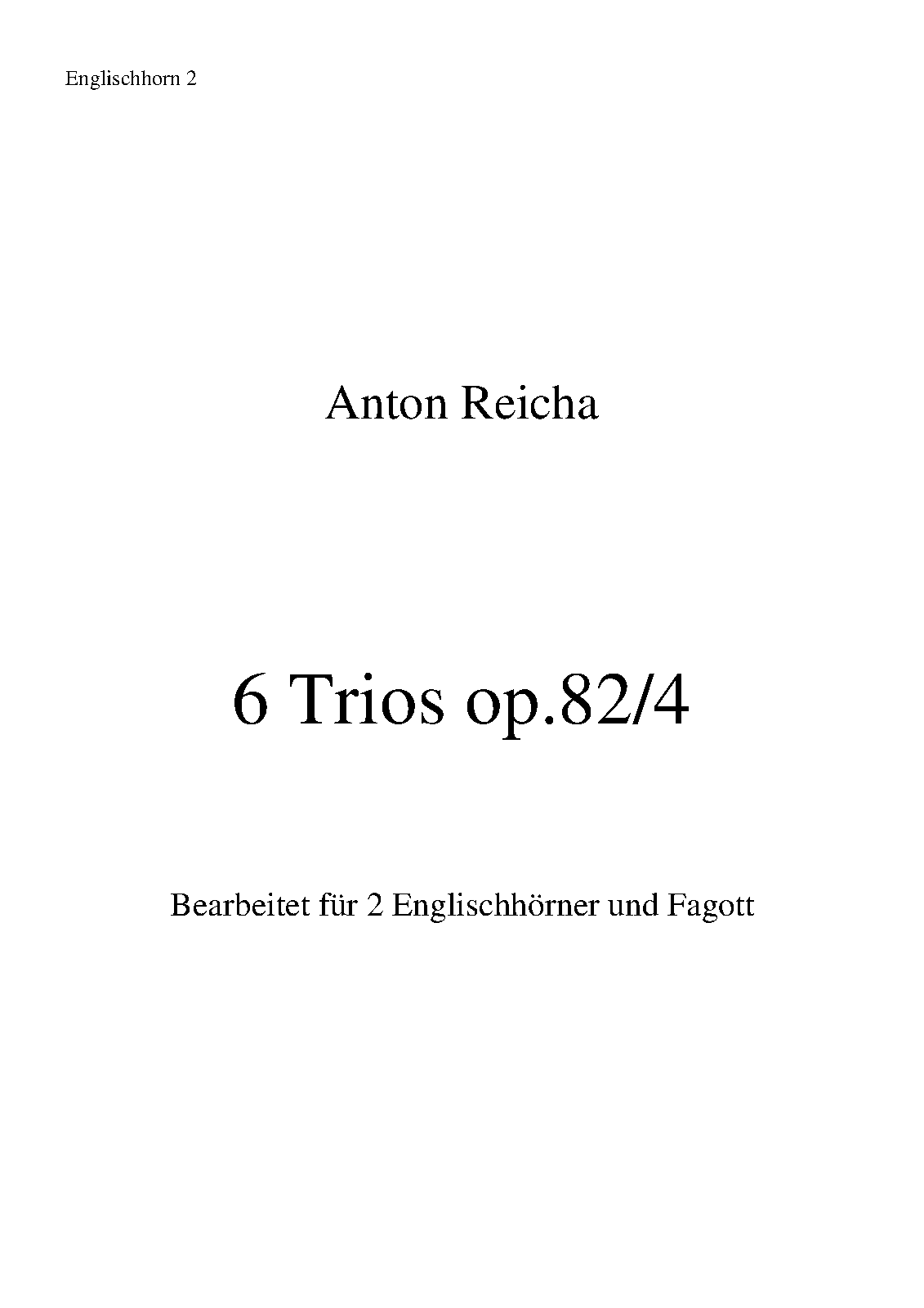 File:PMLP36709-Reicha 6 Trios op. 82 4 2EhFg Englischhorn2.pdf