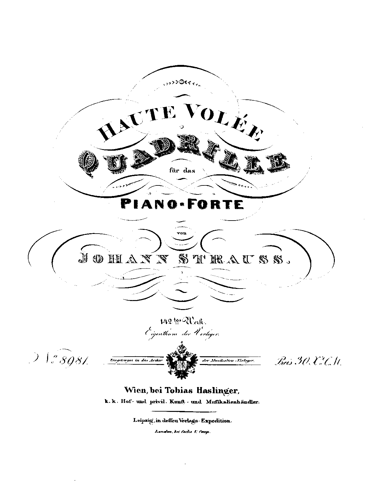 Haute-Volée-Quadrille, Op.142