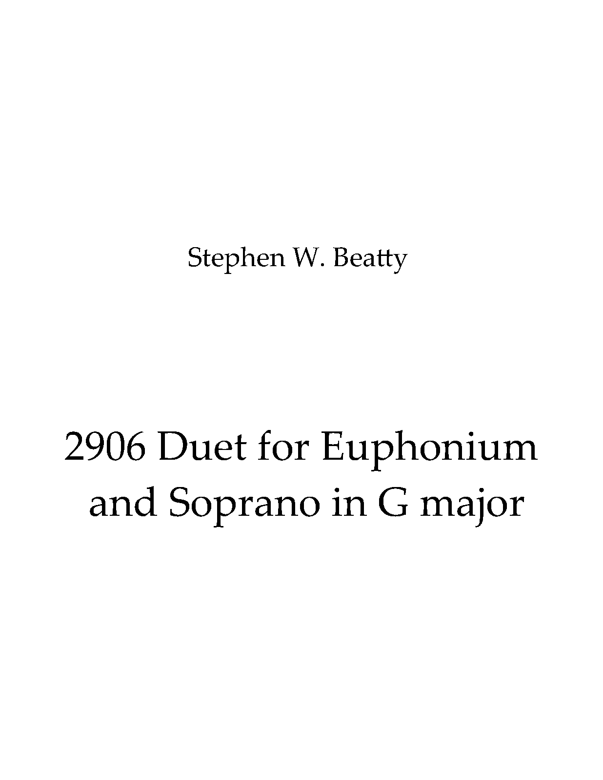 Duet for Soprano and Euphonium in G major, Op.2906 (Beatty, Stephen W