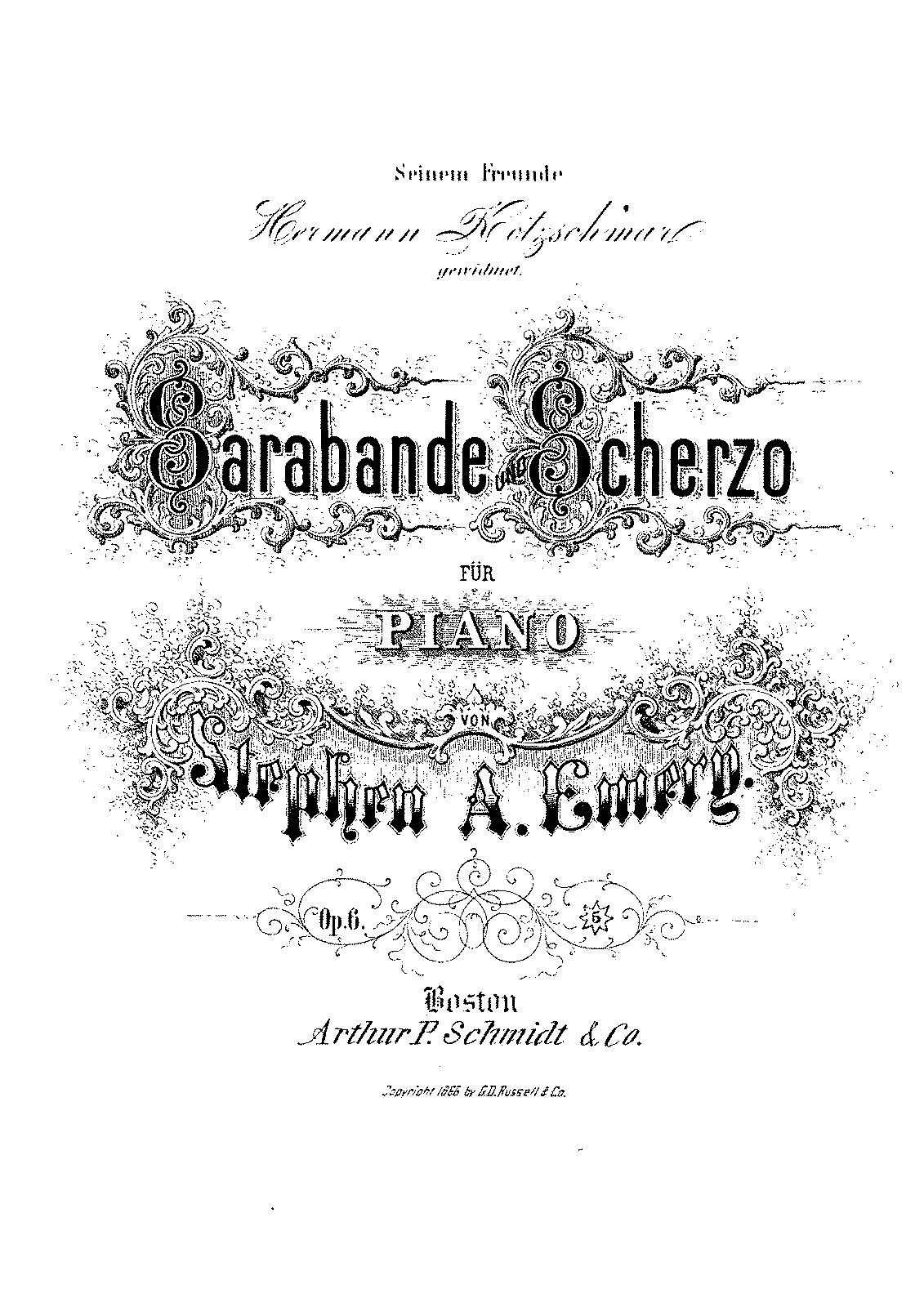 Sarabande und Scherzo, Op.6 (Emery, Stephen Albert) - IMSLP