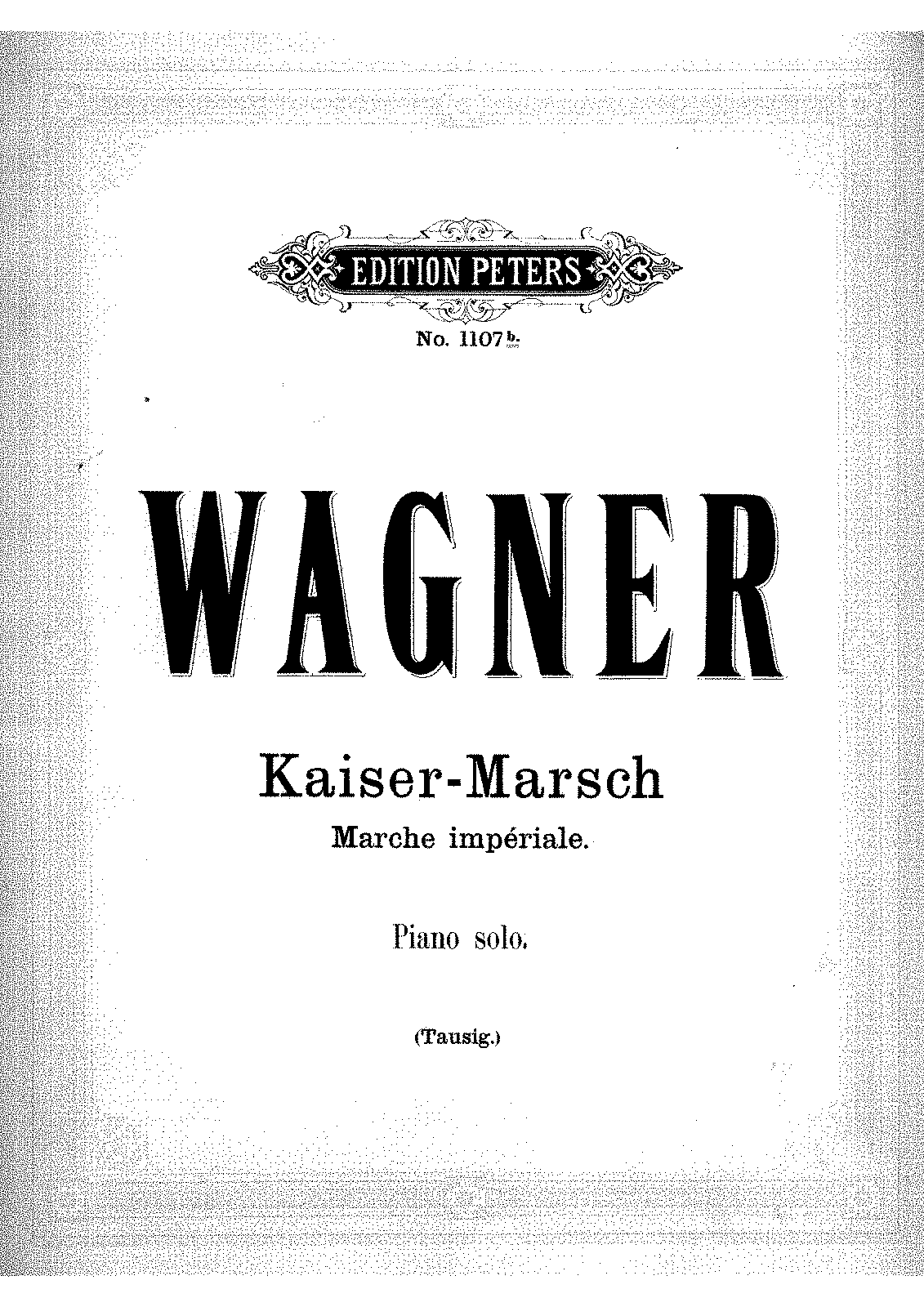 Kaisermarsch, WWV 104 (Wagner, Richard) - IMSLP: Free Sheet Music PDF ...