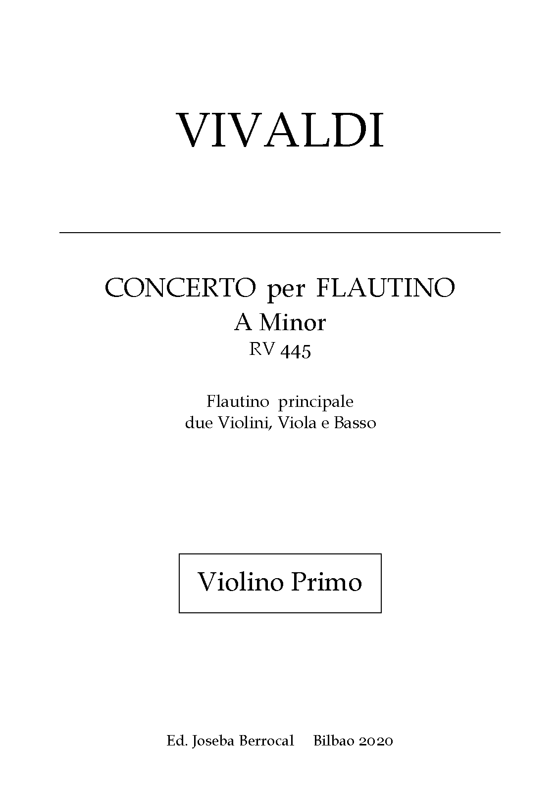 File:PMLP943182-VIVALDI Sopranino Recorder Concerto lam. RV 445. VIOLINO 1 (ed. Joseba).pdf