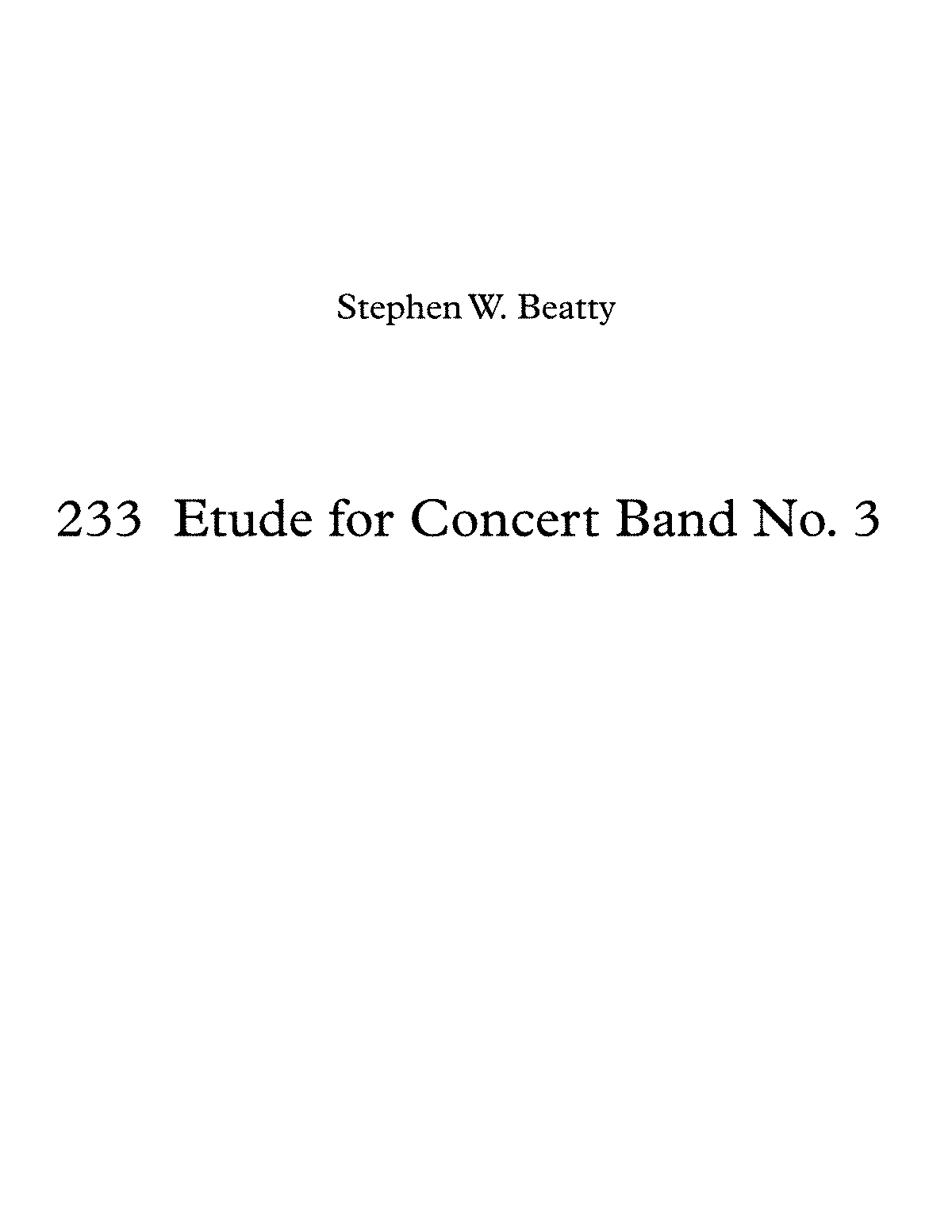 Etude for Concert Band, Op.233 (Beatty, Stephen W.) - IMSLP