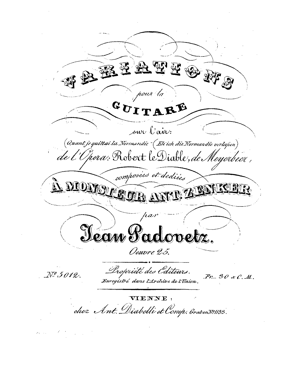 Variations sur l'Air 'Quant je quittai la Normandie' de l'Opéra 'Robert ...