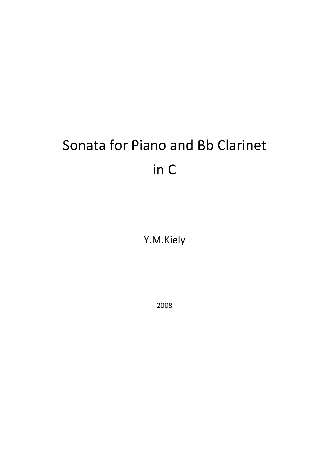 Sonata for Piano and Bflat in C major (Kiely, Yagan M) IMSLP
