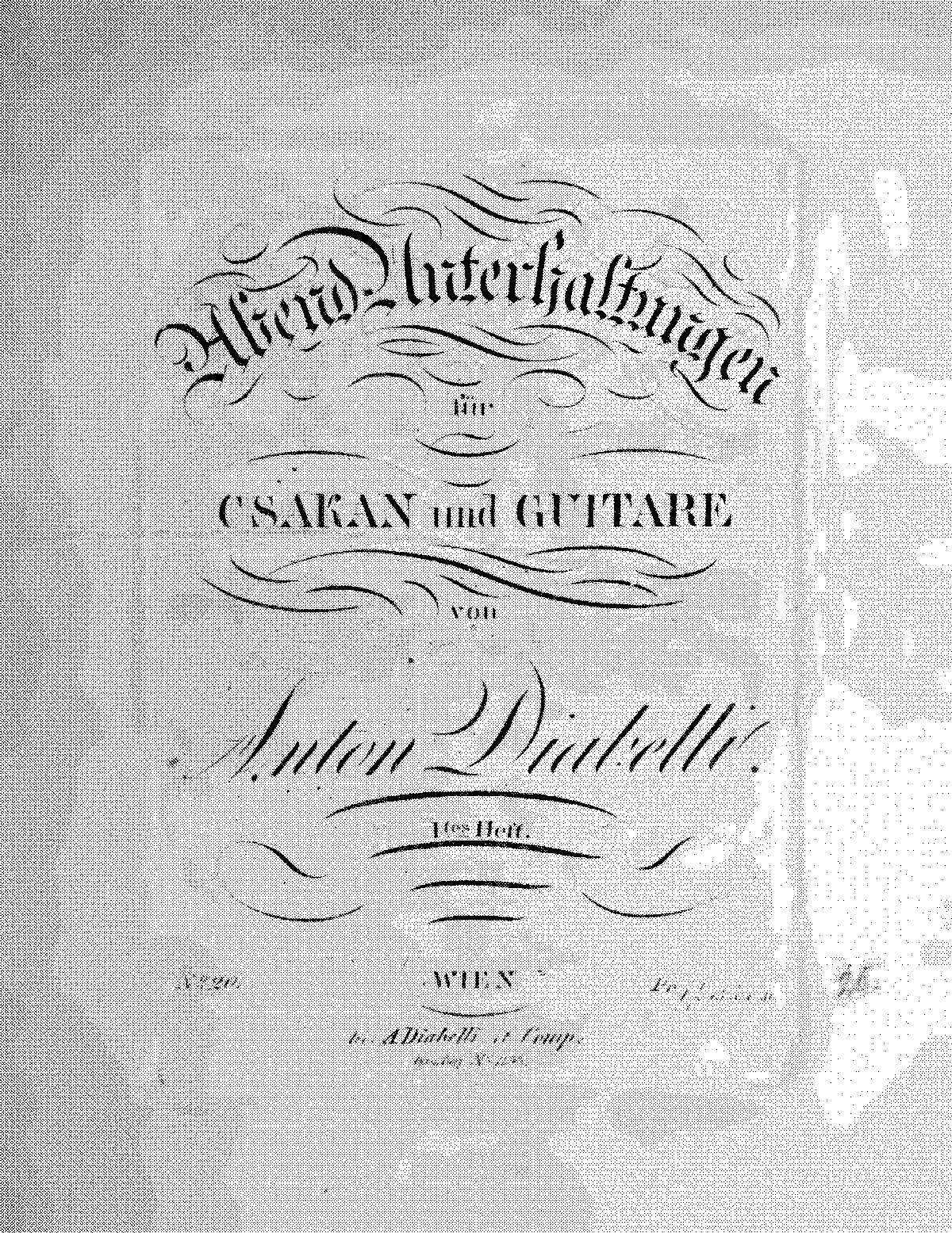 Abend-Unterhaltungen für Csakan und Guitare (Diabelli, Anton) - IMSLP