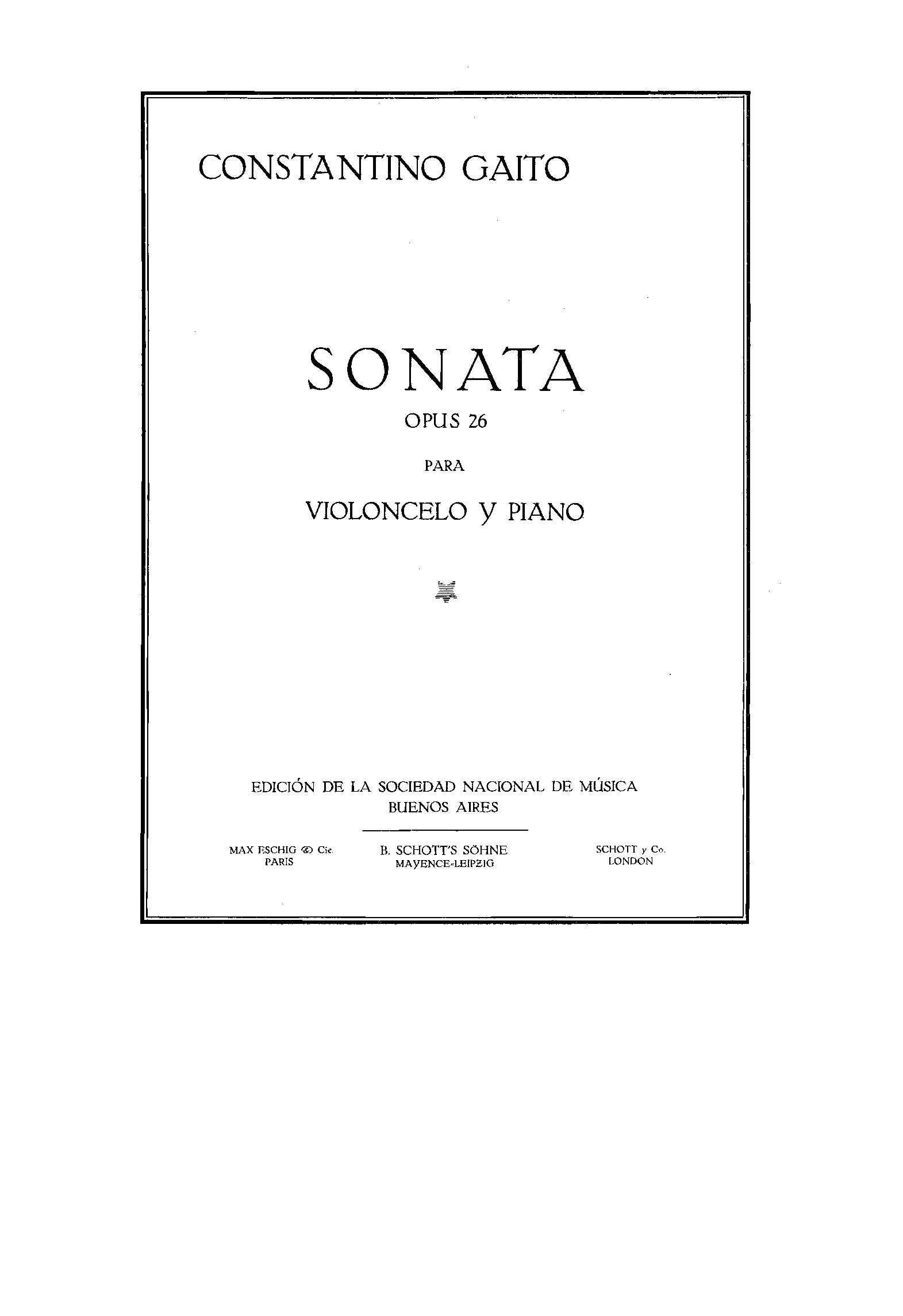 Cello Sonata, Op.26 (Gaito, Constantino) IMSLP