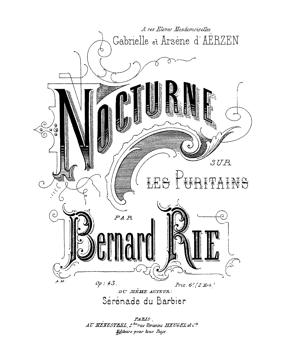 Nocturne sur 'Les puritains', Op.43 (Rie, Bernard) - IMSLP